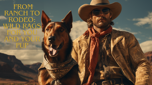 From the Ranch to the Rodeo to the Runway: A Wild Adventure with You and Your Pup