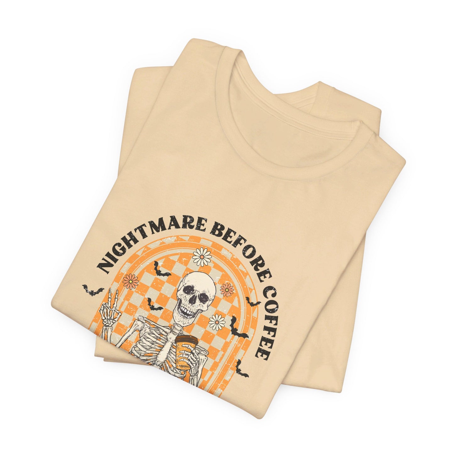 Nightmare Before Coffee: Halloween Bella Canvas T-shirt with Skeleton