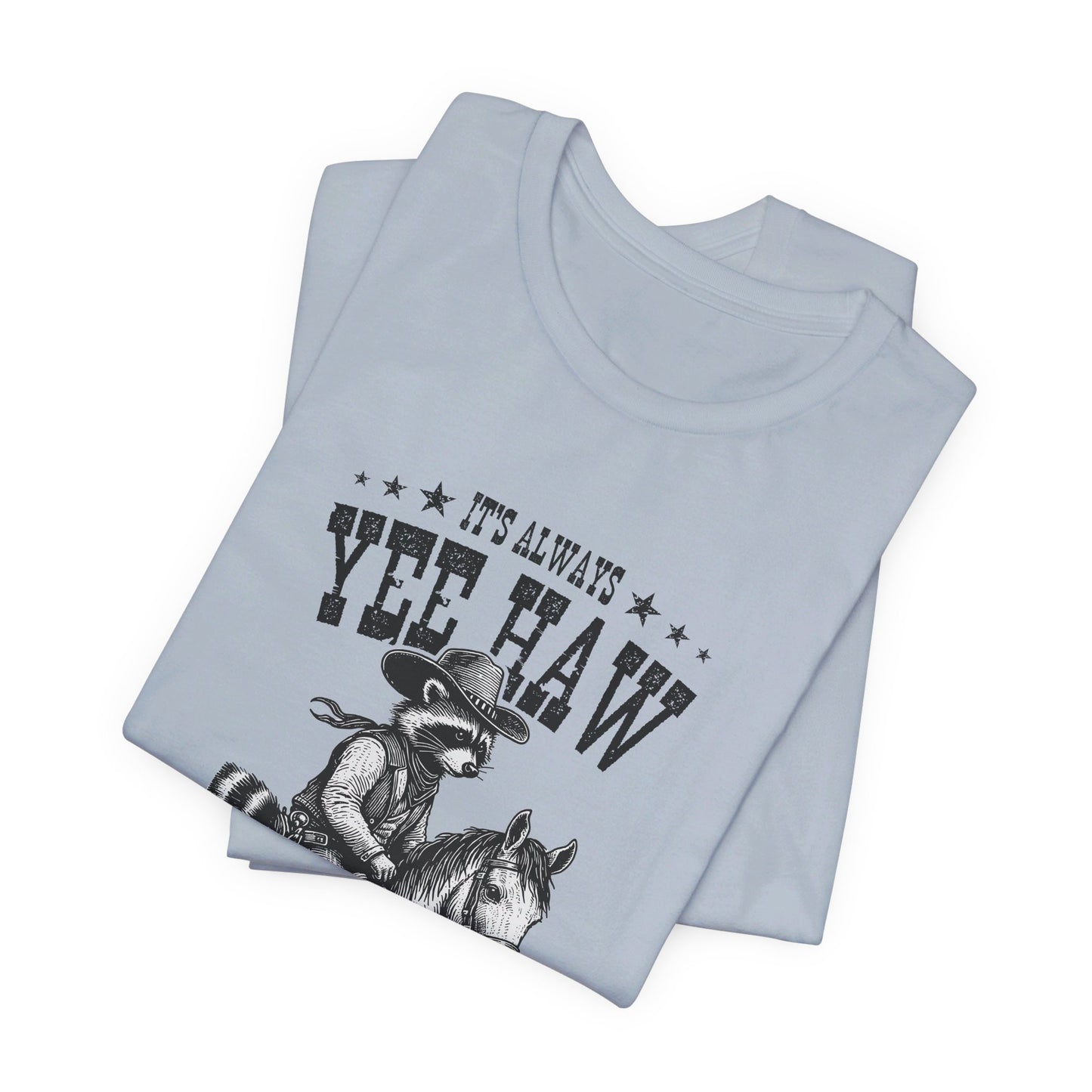 Yee Haw Raccoon: Bella Canvas T-shirt with Cowboy
