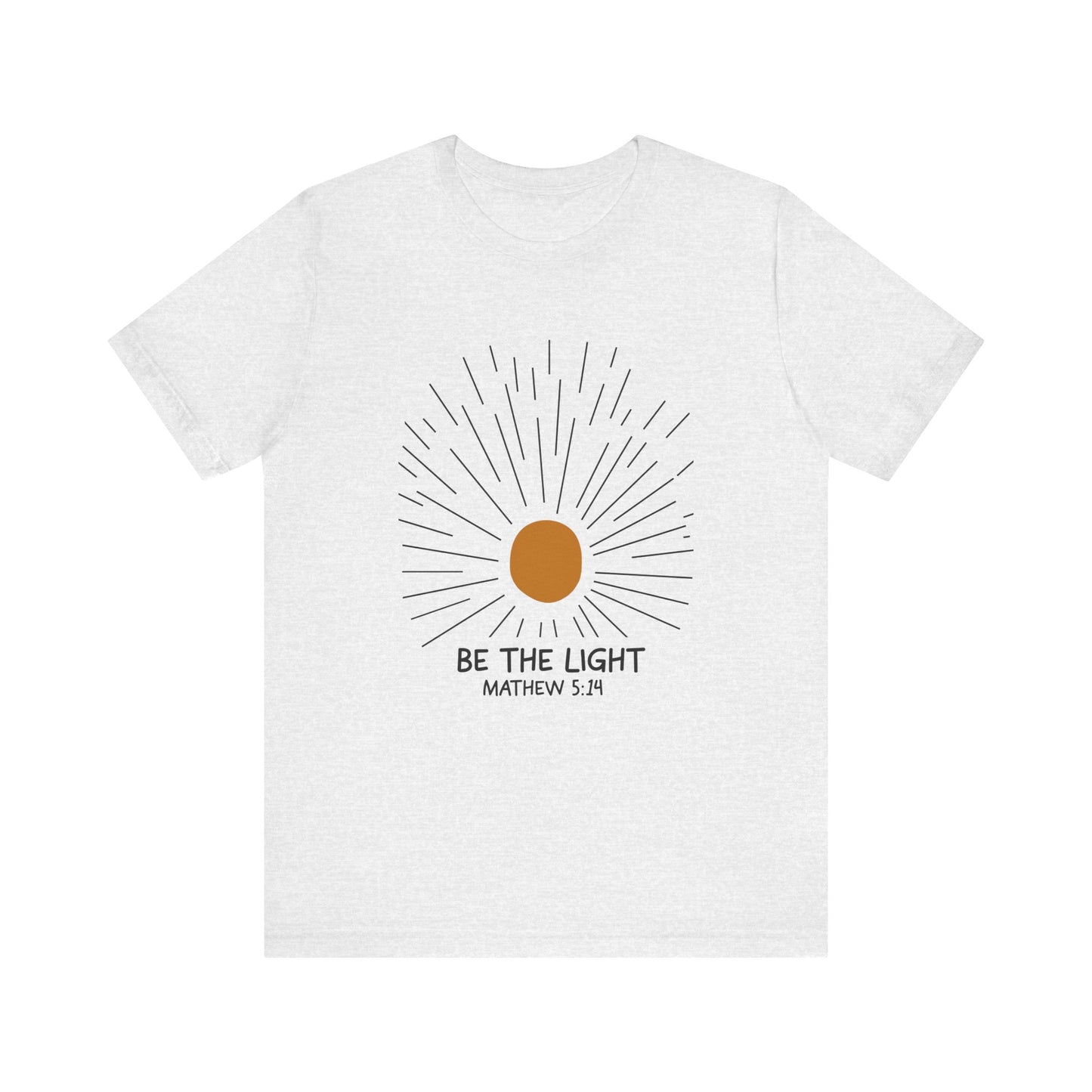 Be the Light: Minimalistic Sun Bella Canvas T-shirt