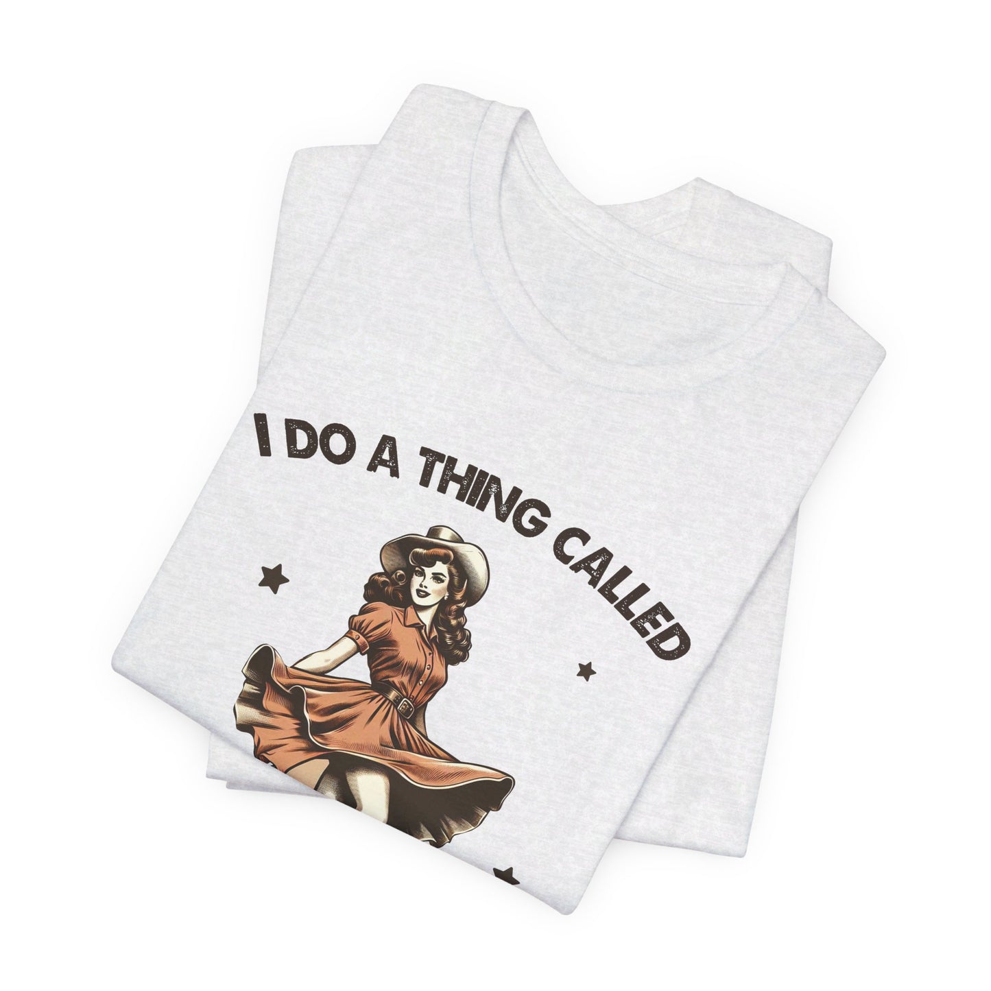 What I Like: Bella Canvas T-shirt with Vintage Cowgirl