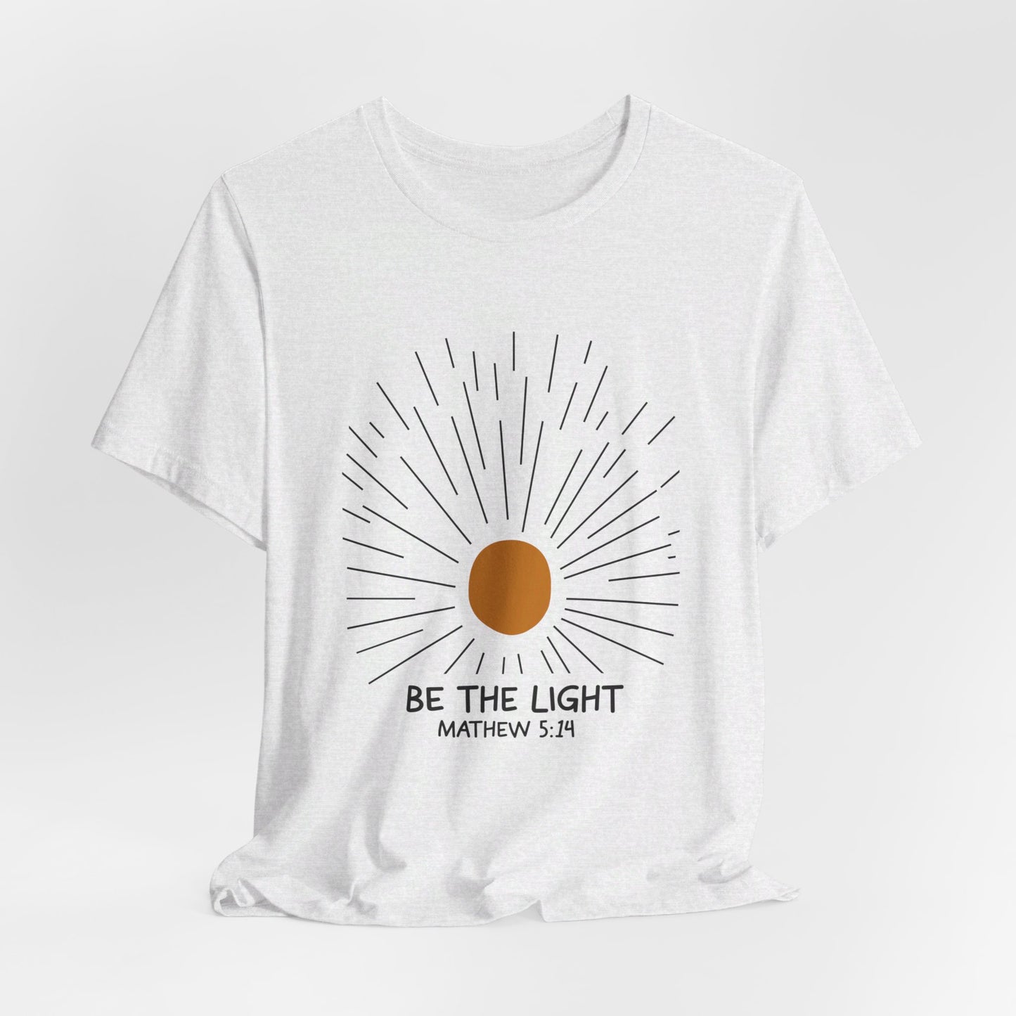 Be the Light: Minimalistic Sun Bella Canvas T-shirt