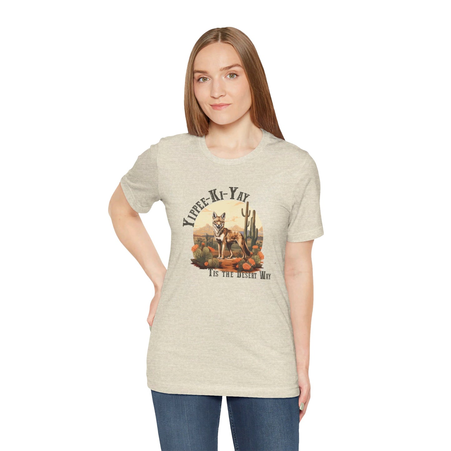 Yippee Kay Yay: Desert Jackal Bella Canvas T-shirt