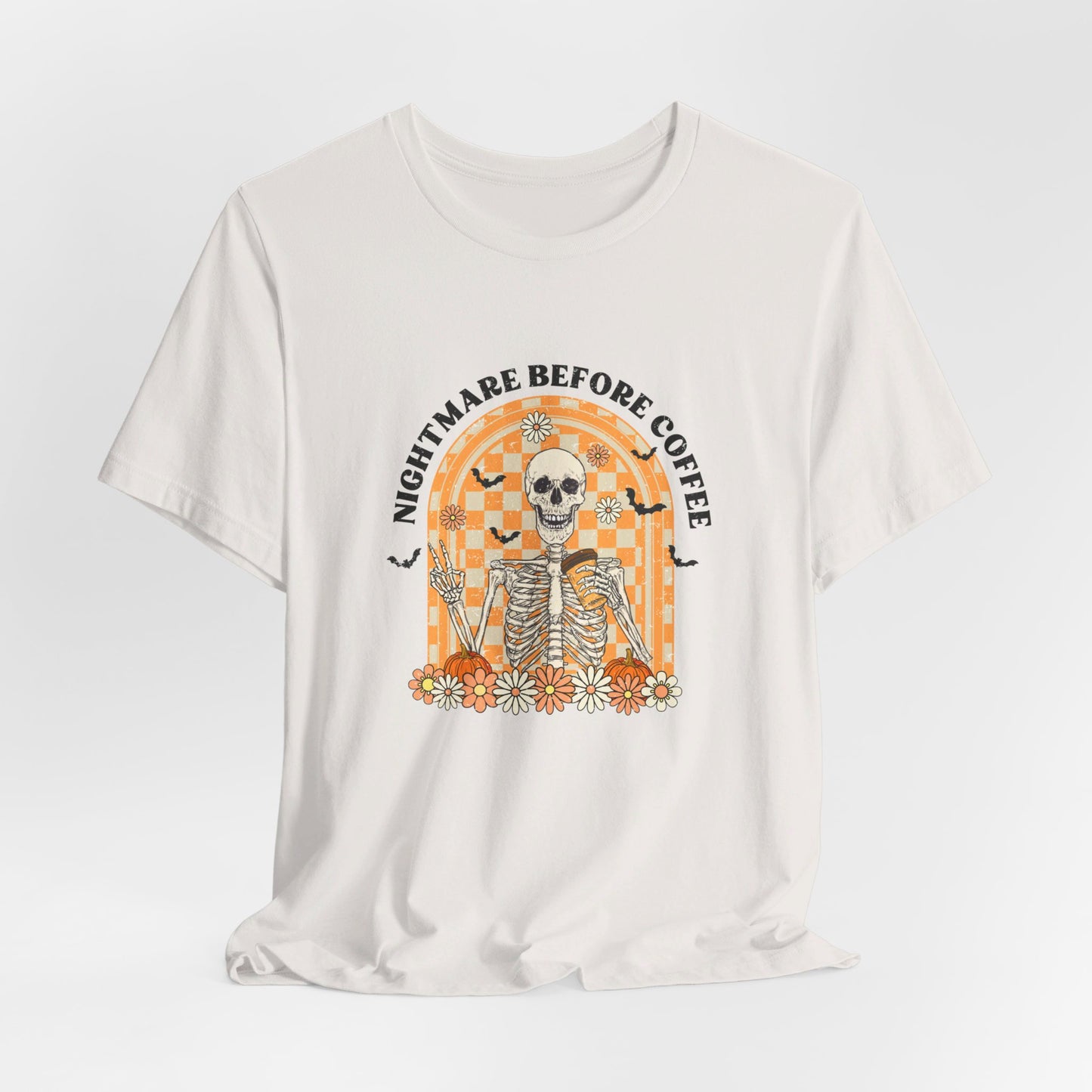 Nightmare Before Coffee: Halloween Bella Canvas T-shirt with Skeleton