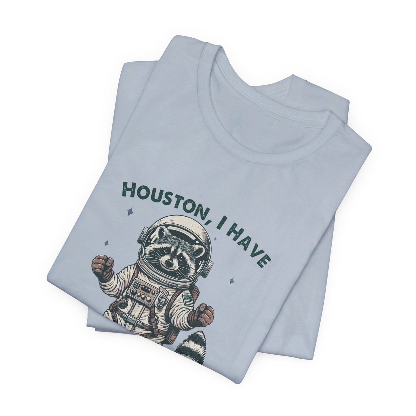 Houston Problems: Bella Canvas T-shirt with Raccoon Astronaut