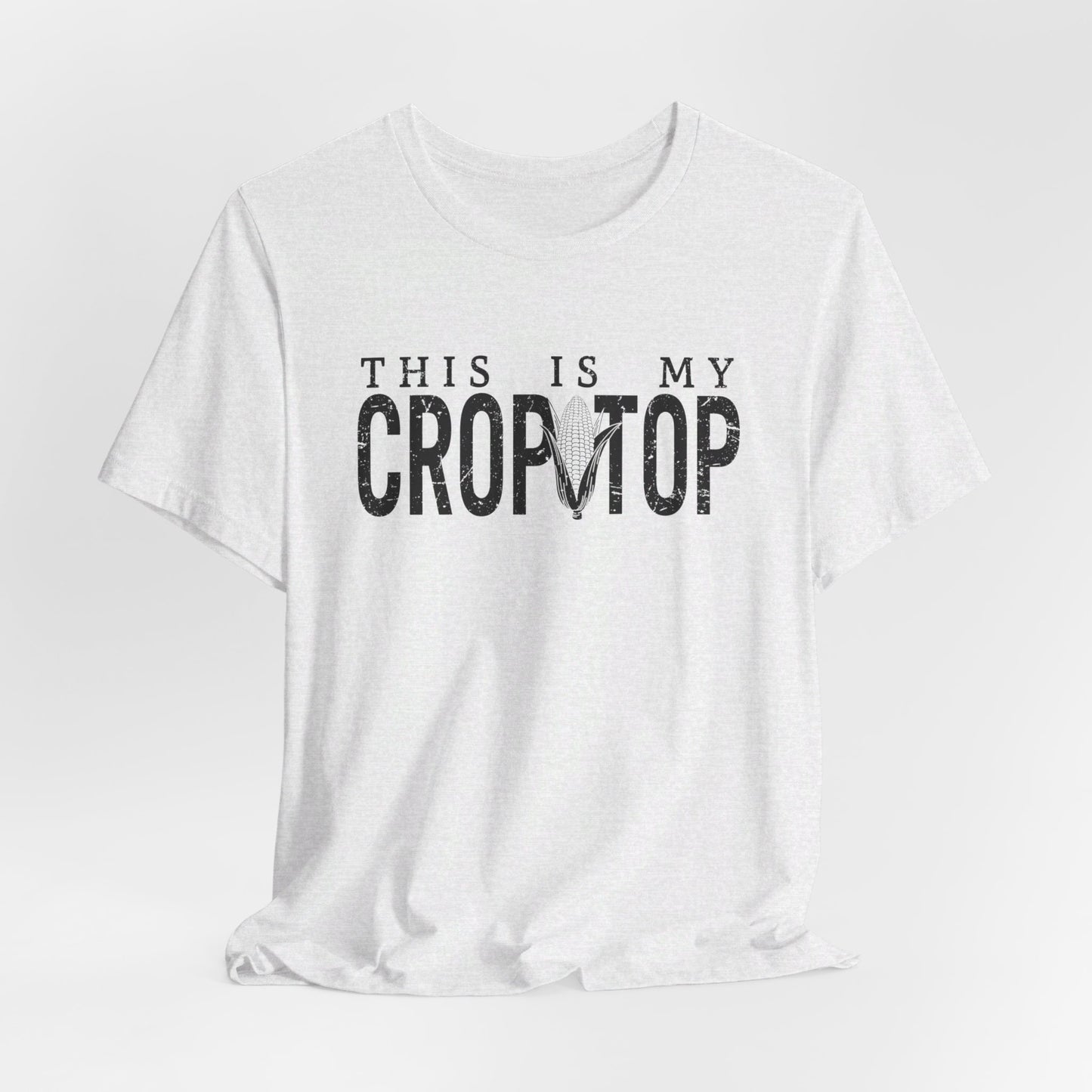 Corn Crop: Bella Canvas T-shirt with Corn Head and Slogan