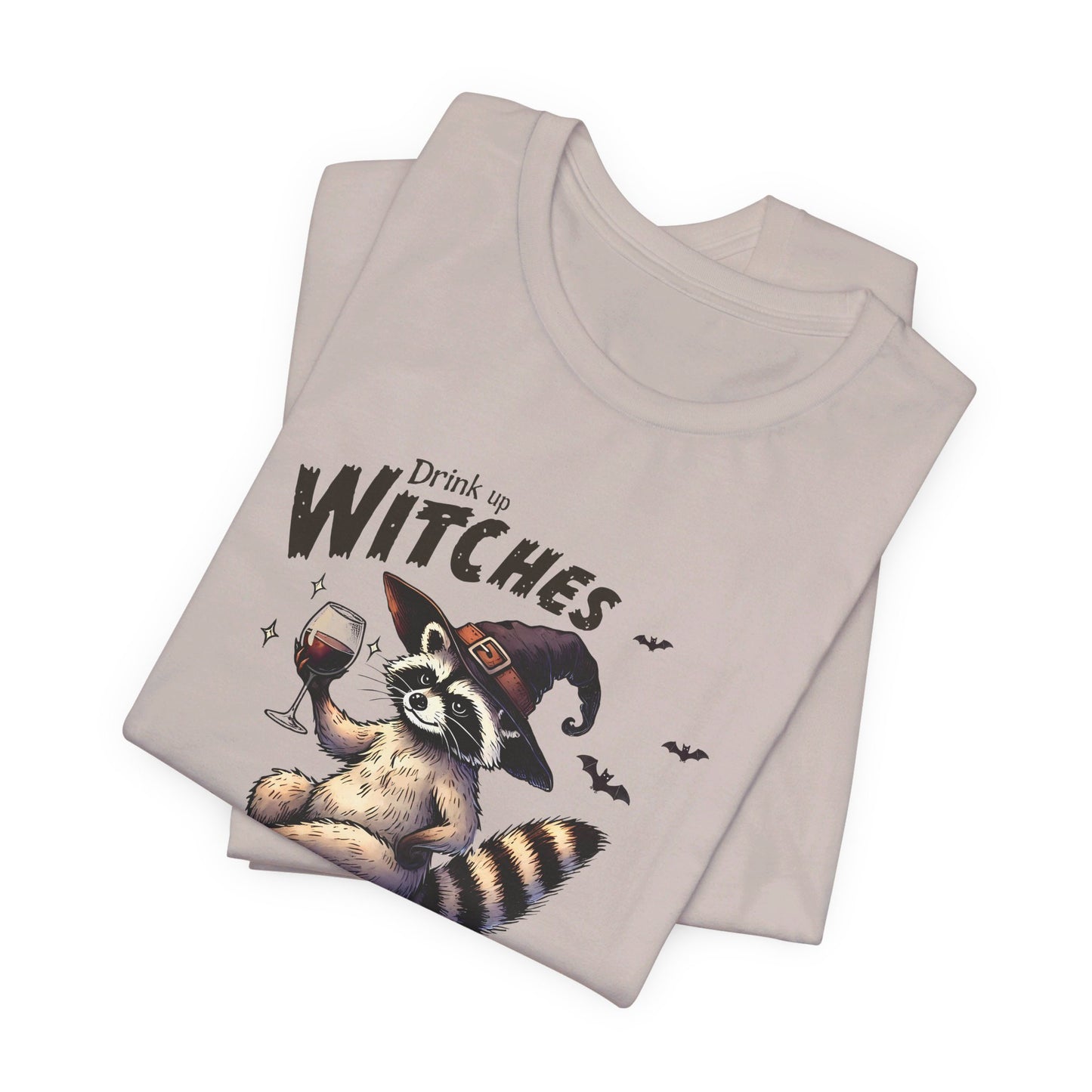 Drink Up Witches: Halloween Bella Canvas T-shirt with Raccoon