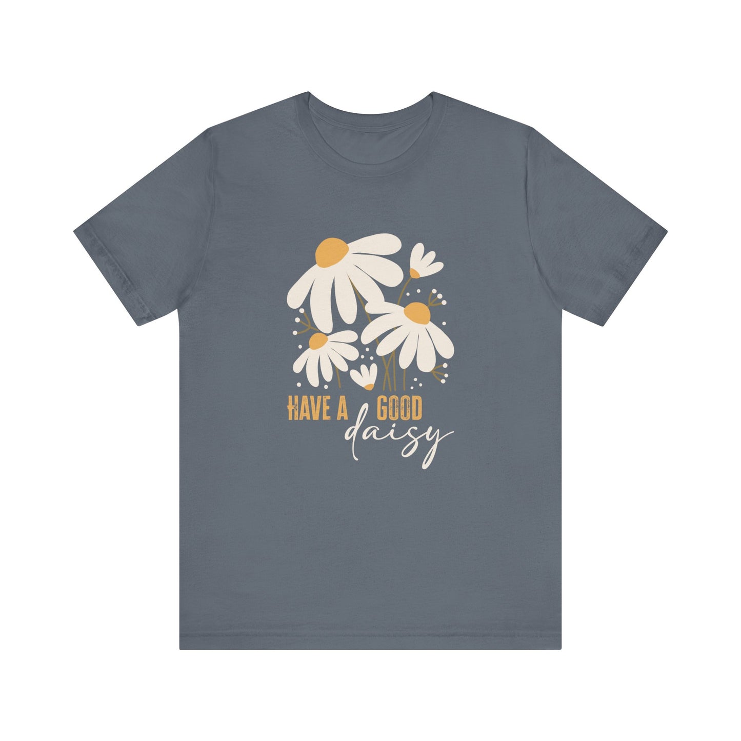Good Daisy: Bella Canvas T-shirt with Cute Daisies