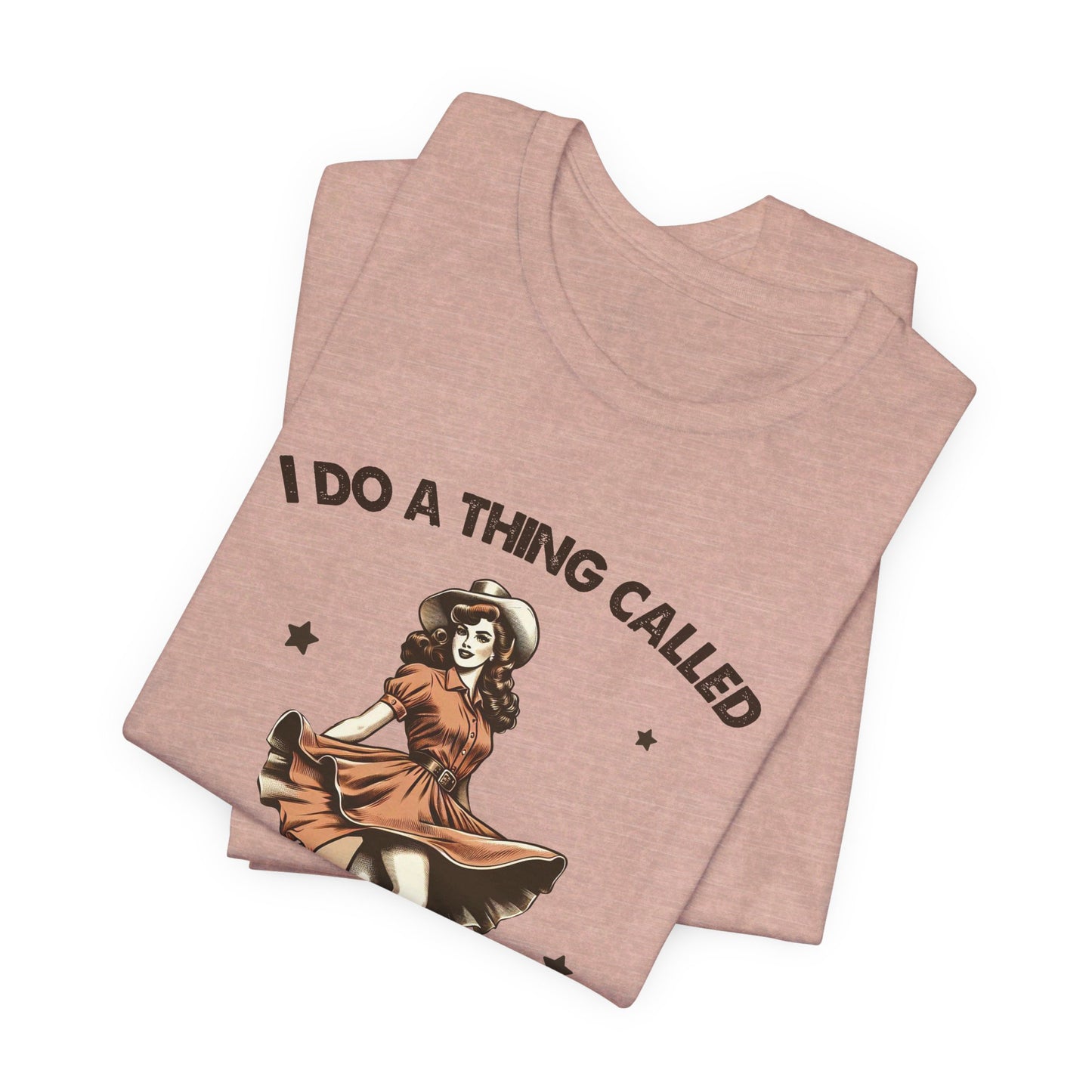 What I Like: Bella Canvas T-shirt with Vintage Cowgirl