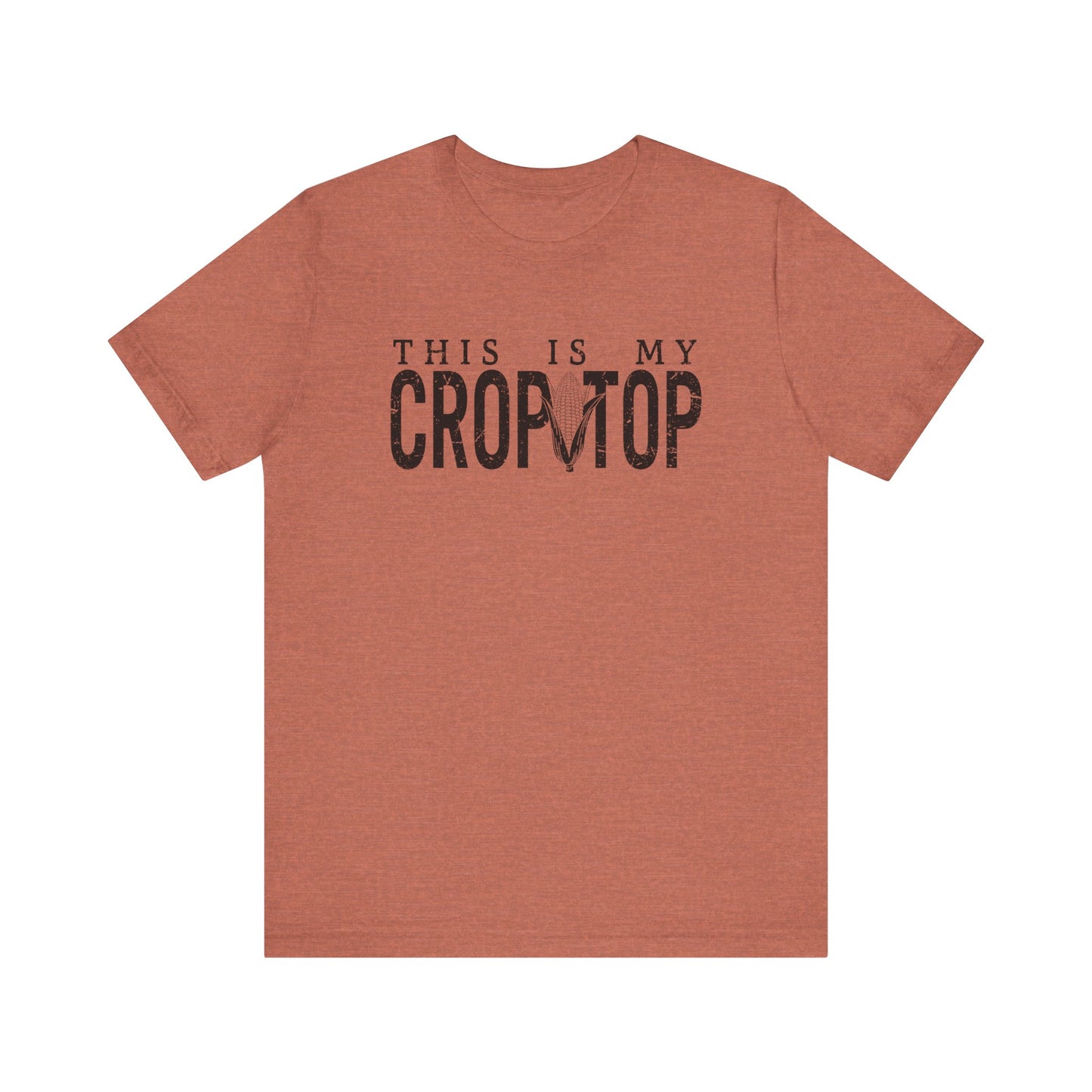 Corn Crop: Bella Canvas T-shirt with Corn Head and Slogan