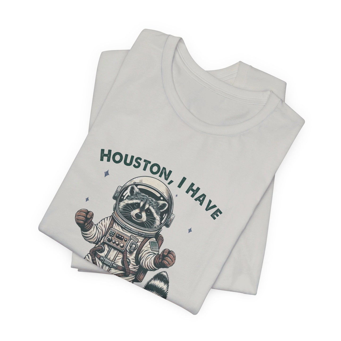 Houston Problems: Bella Canvas T-shirt with Raccoon Astronaut