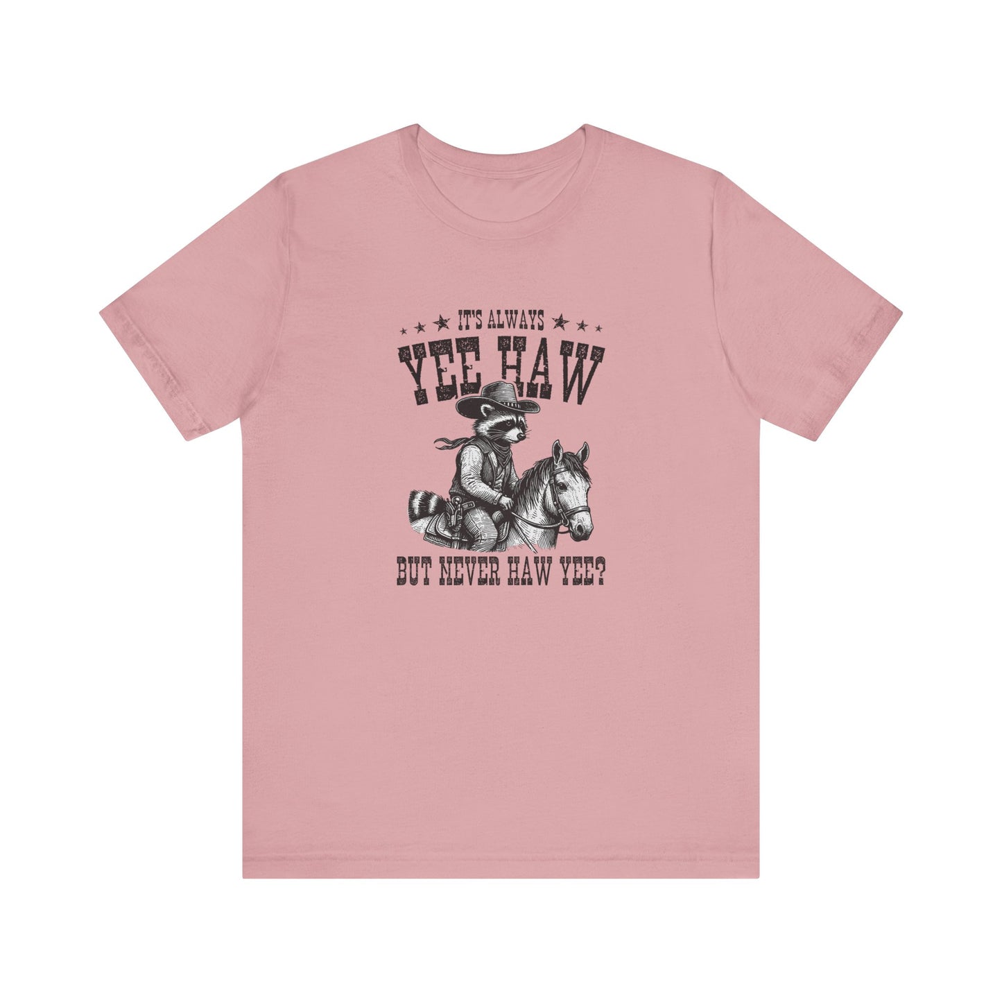 Yee Haw Raccoon: Bella Canvas T-shirt with Cowboy