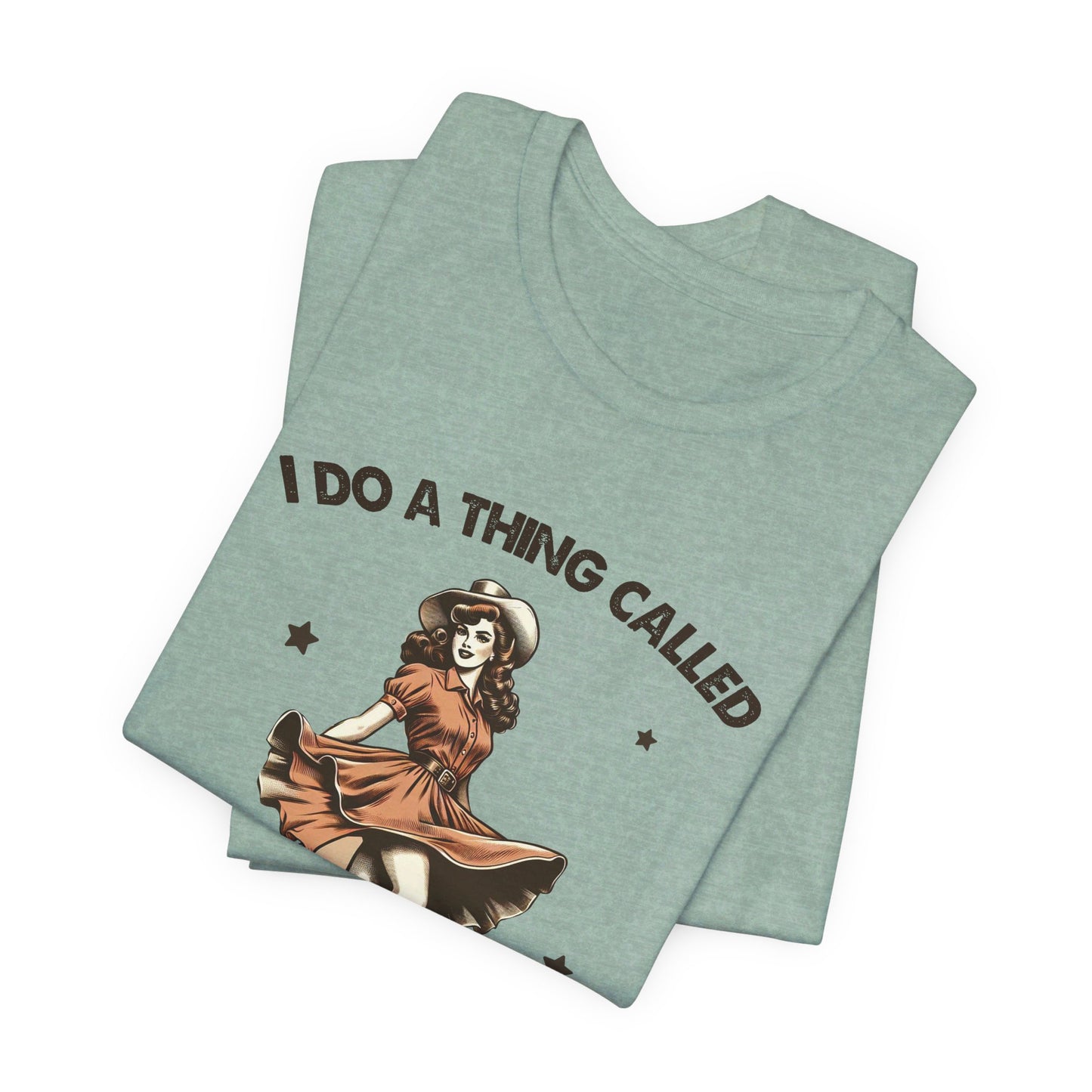 What I Like: Bella Canvas T-shirt with Vintage Cowgirl
