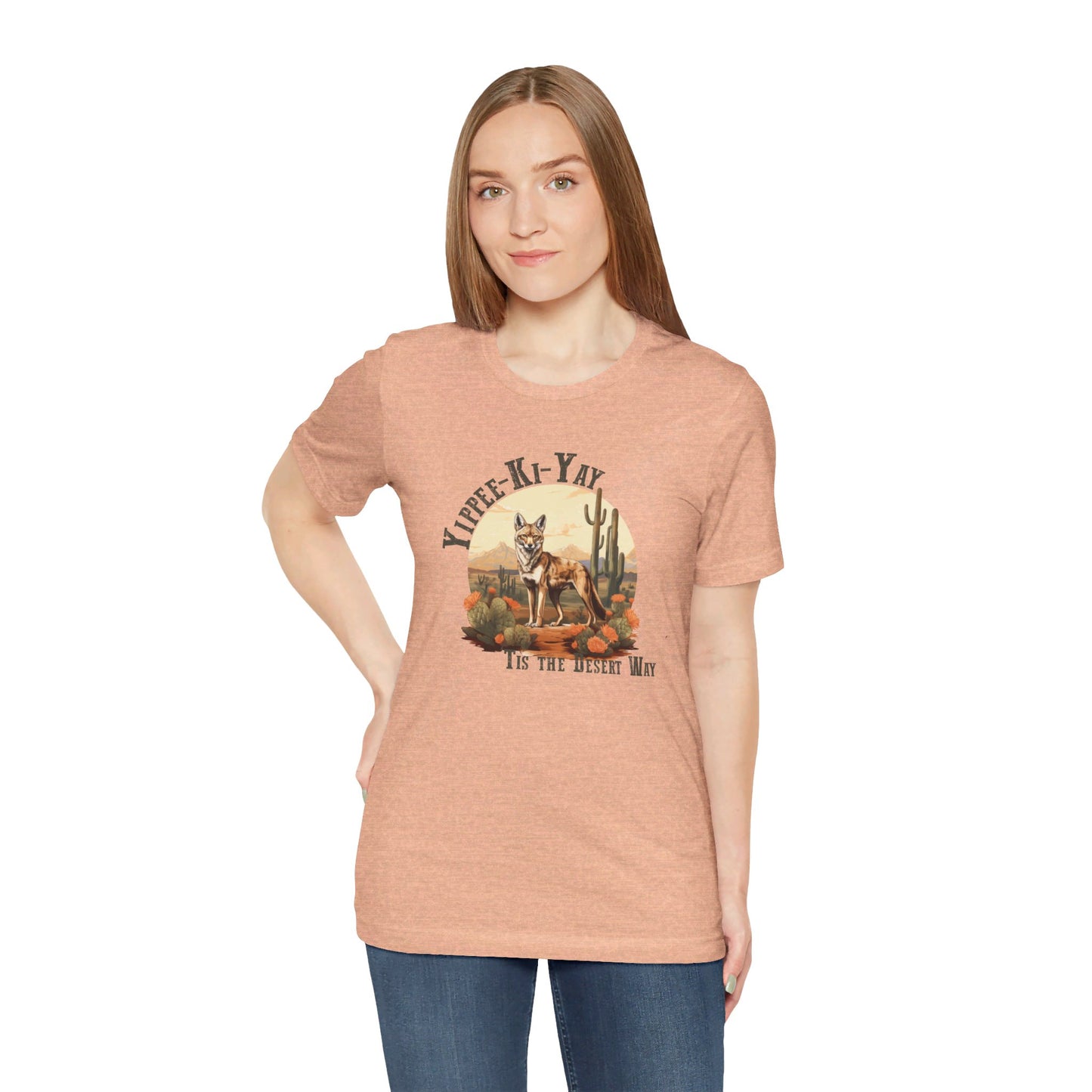 Yippee Kay Yay: Desert Jackal Bella Canvas T-shirt
