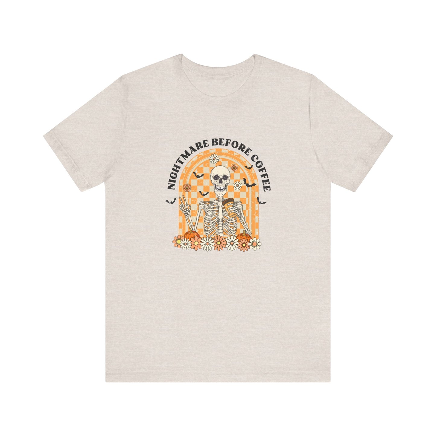 Nightmare Before Coffee: Halloween Bella Canvas T-shirt with Skeleton