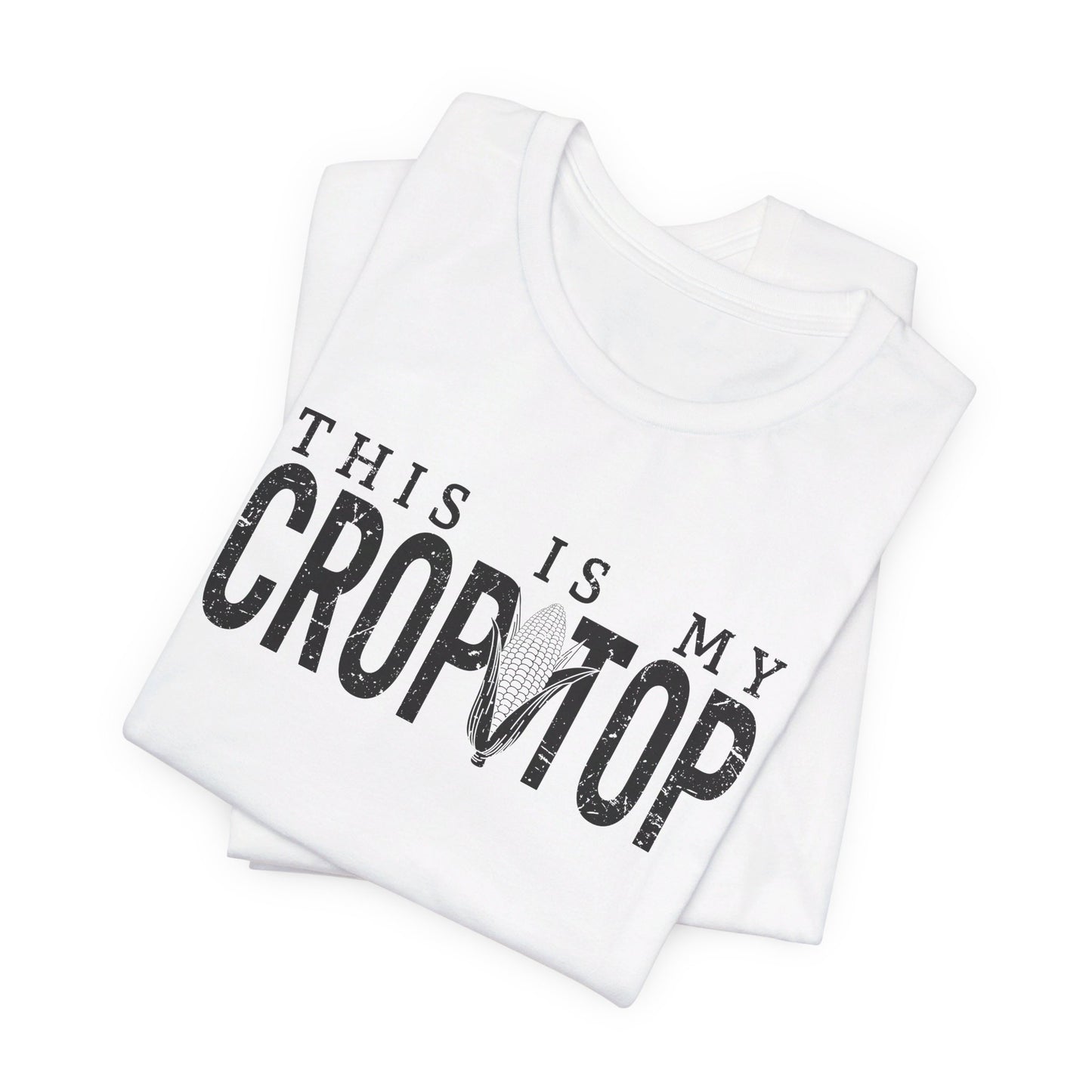Corn Crop: Bella Canvas T-shirt with Corn Head and Slogan