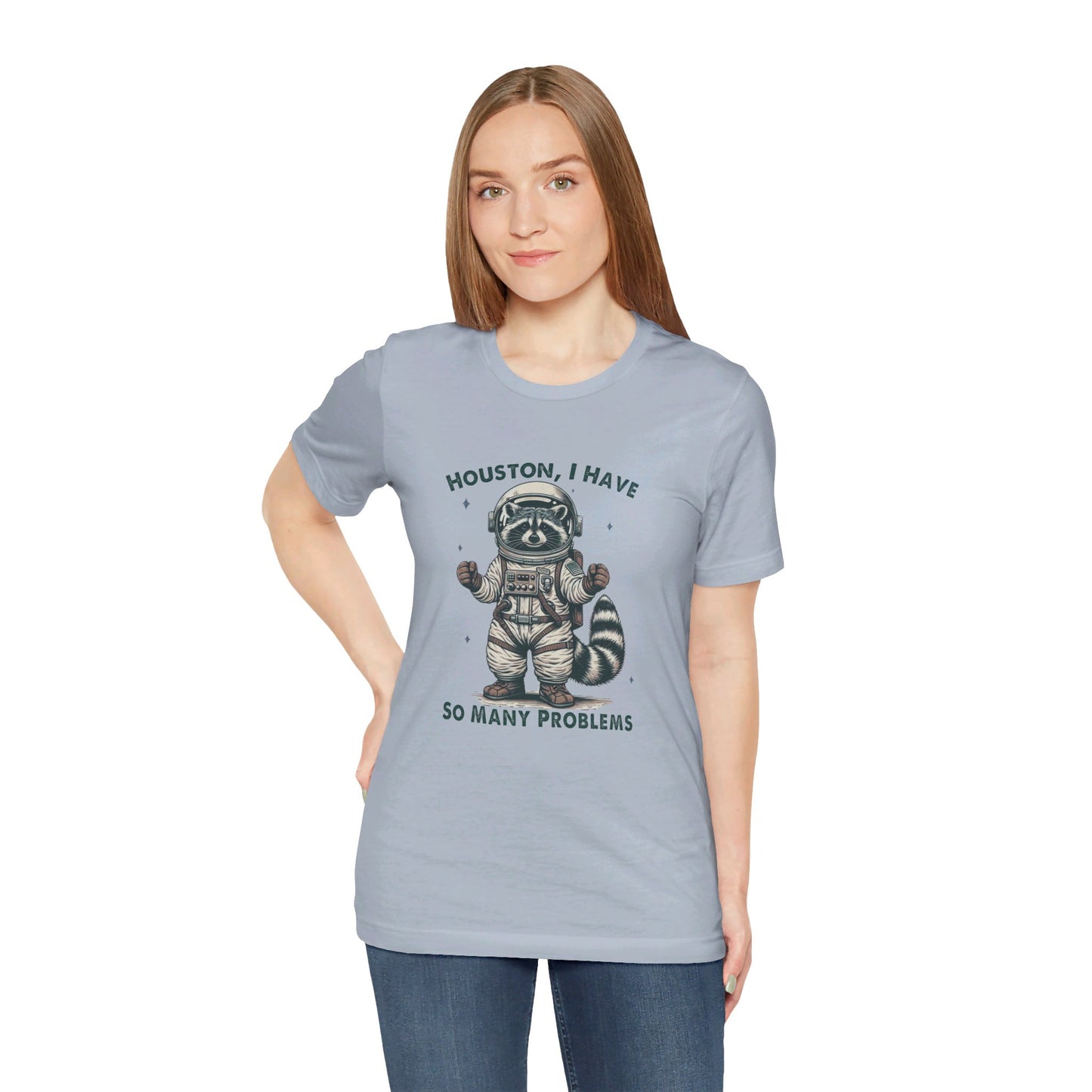 Houston Problems: Bella Canvas T-shirt with Raccoon Astronaut