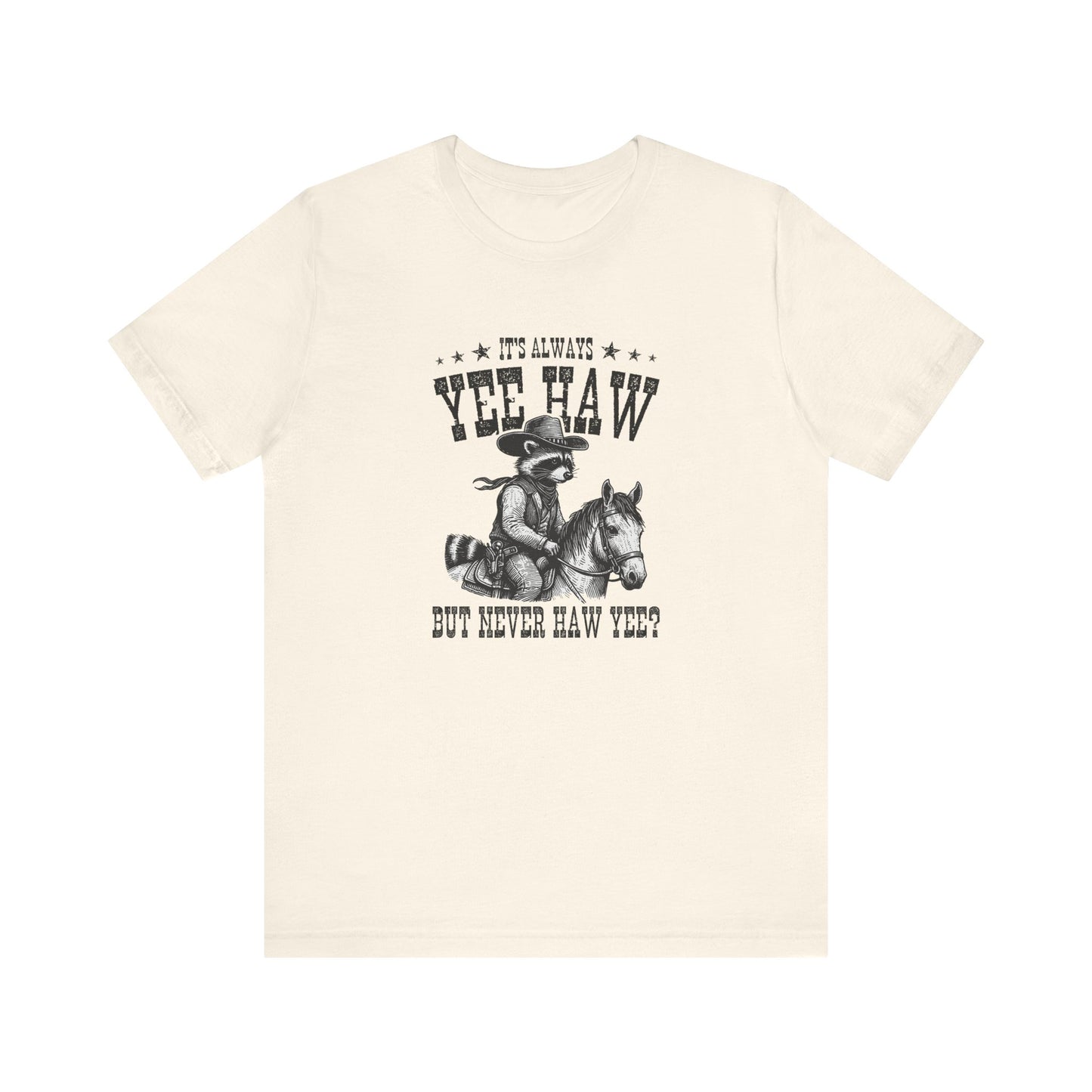 Yee Haw Raccoon: Bella Canvas T-shirt with Cowboy