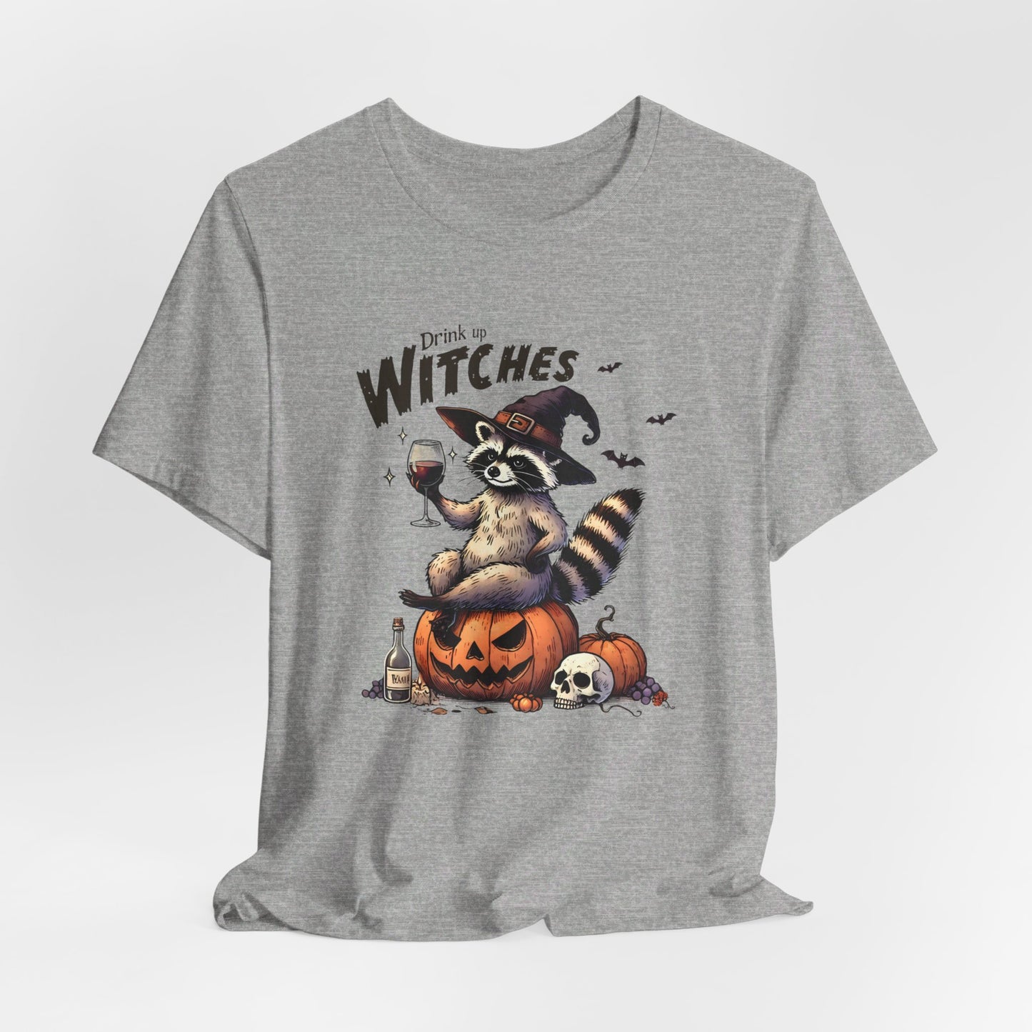 Drink Up Witches: Halloween Bella Canvas T-shirt with Raccoon