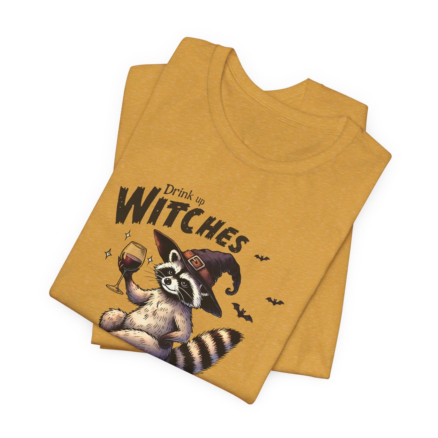 Drink Up Witches: Halloween Bella Canvas T-shirt with Raccoon