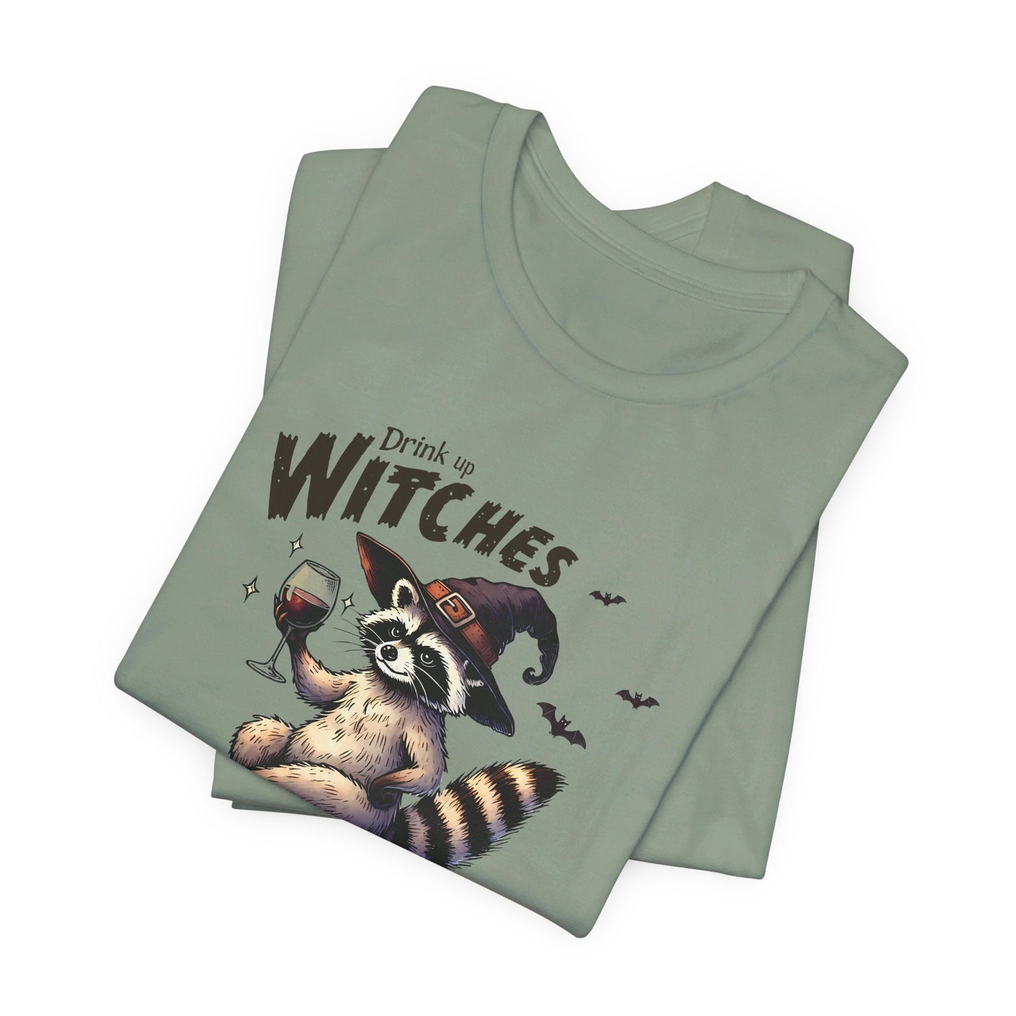 Drink Up Witches: Halloween Bella Canvas T-shirt with Raccoon