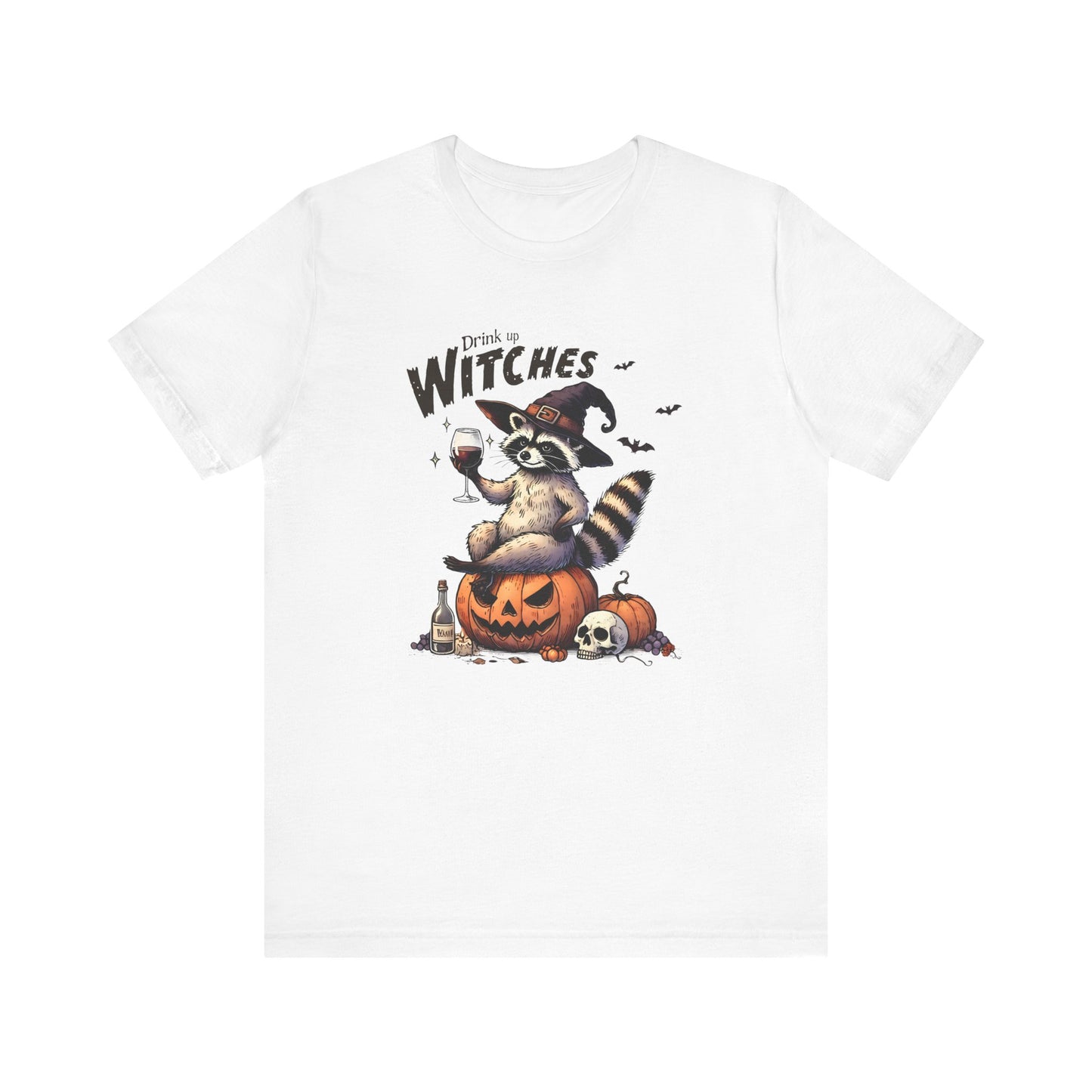 Drink Up Witches: Halloween Bella Canvas T-shirt with Raccoon