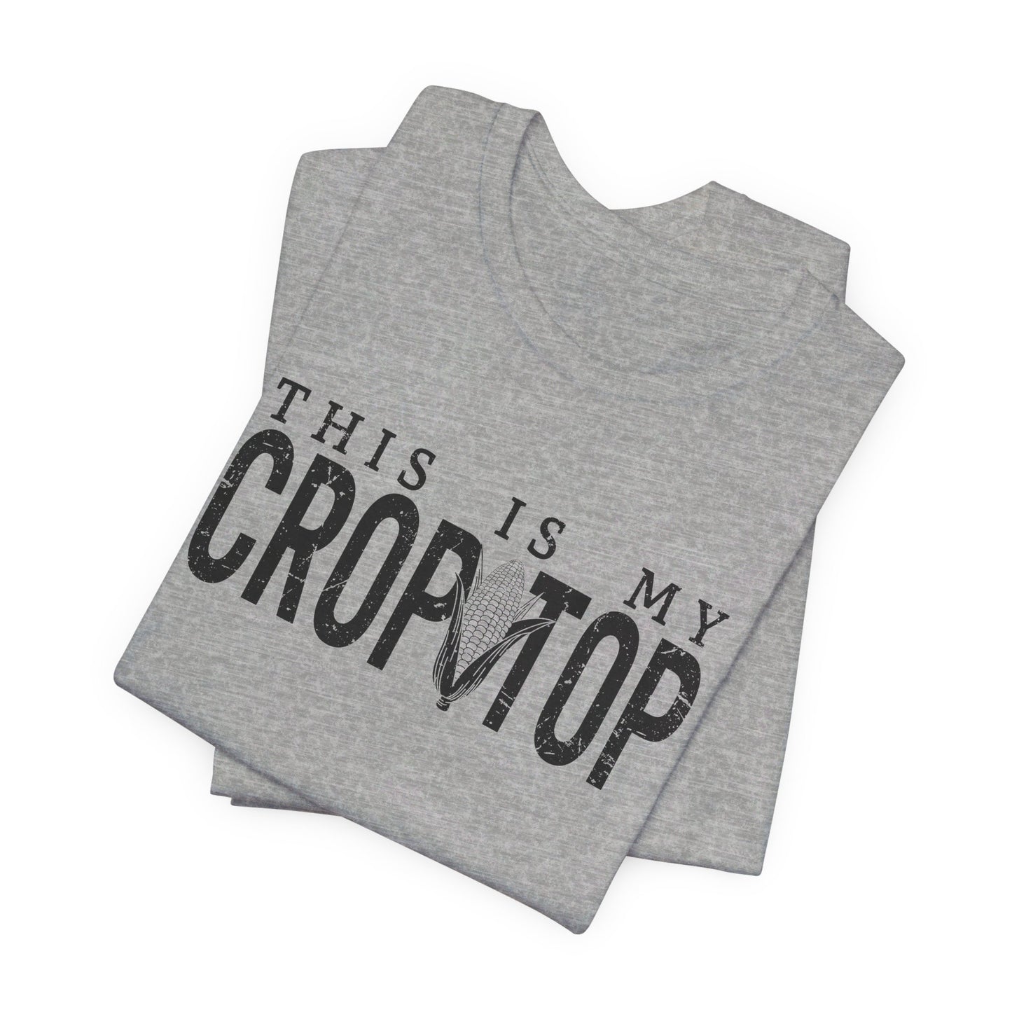 Corn Crop: Bella Canvas T-shirt with Corn Head and Slogan
