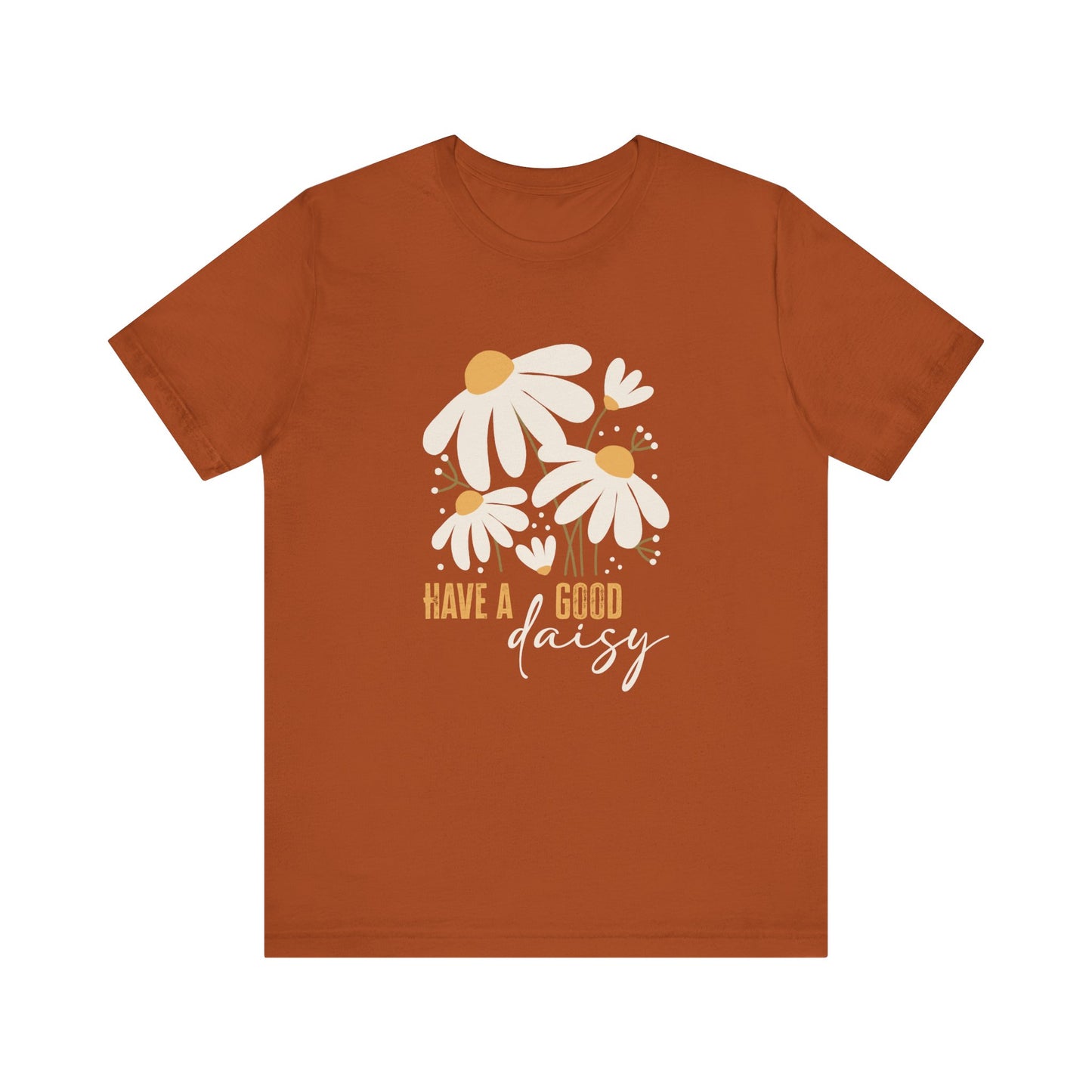 Good Daisy: Bella Canvas T-shirt with Cute Daisies
