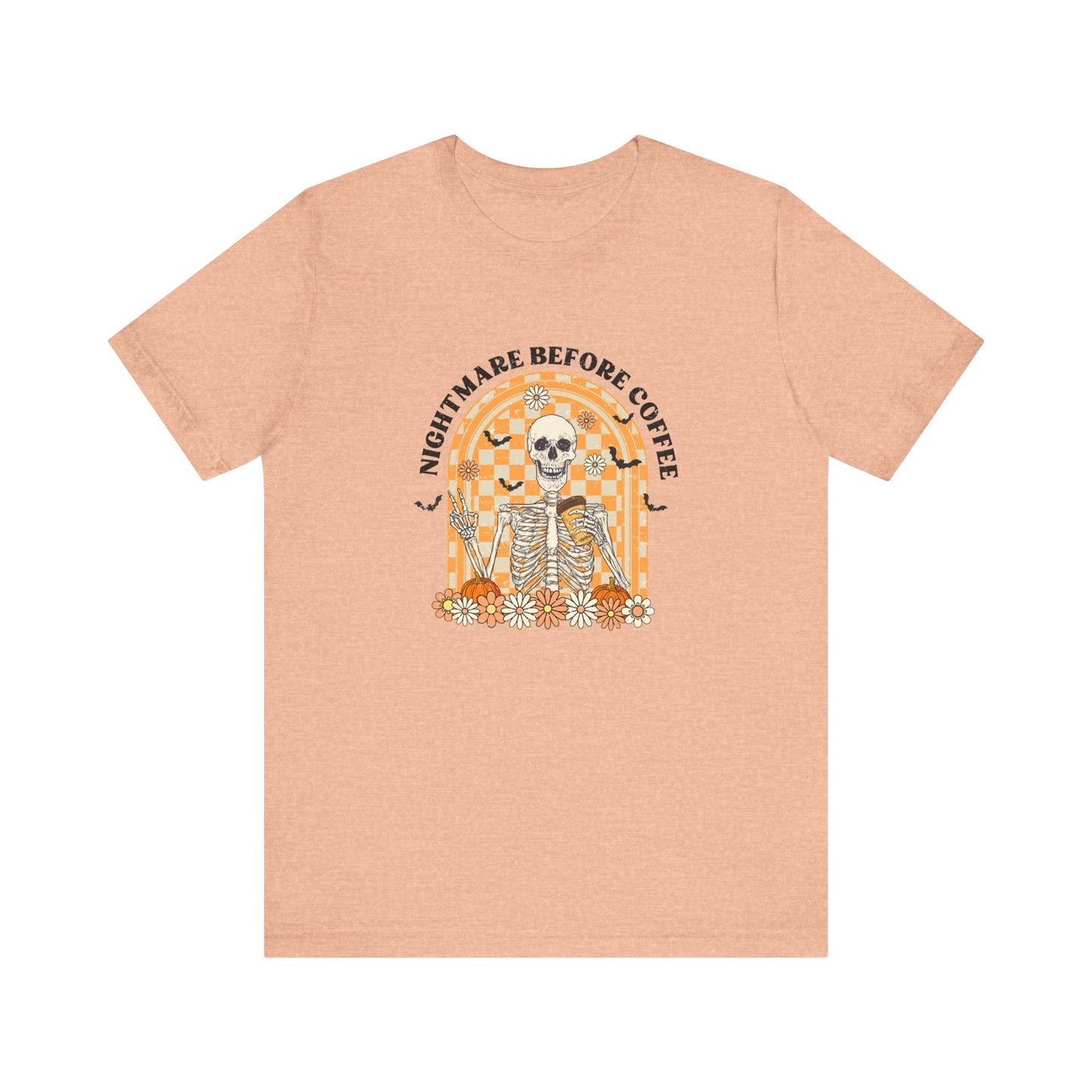 Nightmare Before Coffee: Halloween Bella Canvas T-shirt with Skeleton