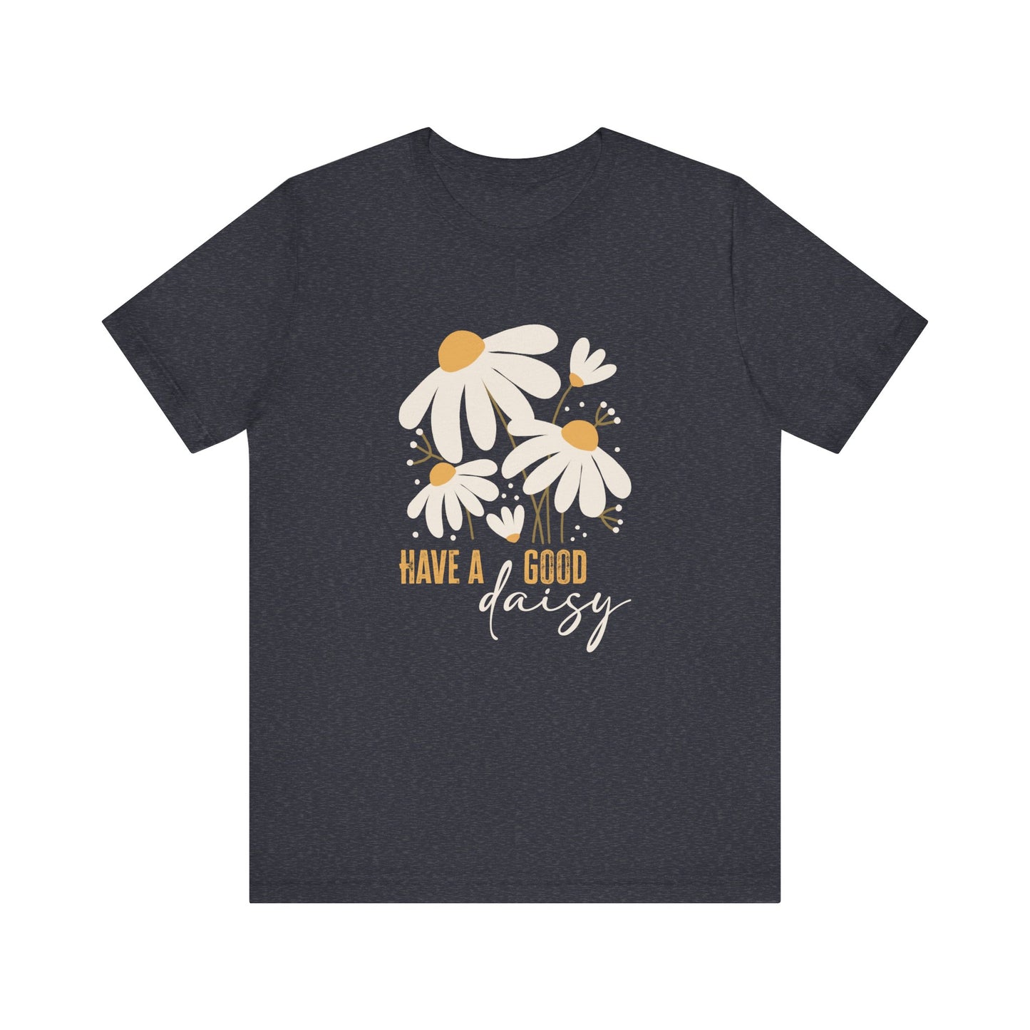 Good Daisy: Bella Canvas T-shirt with Cute Daisies