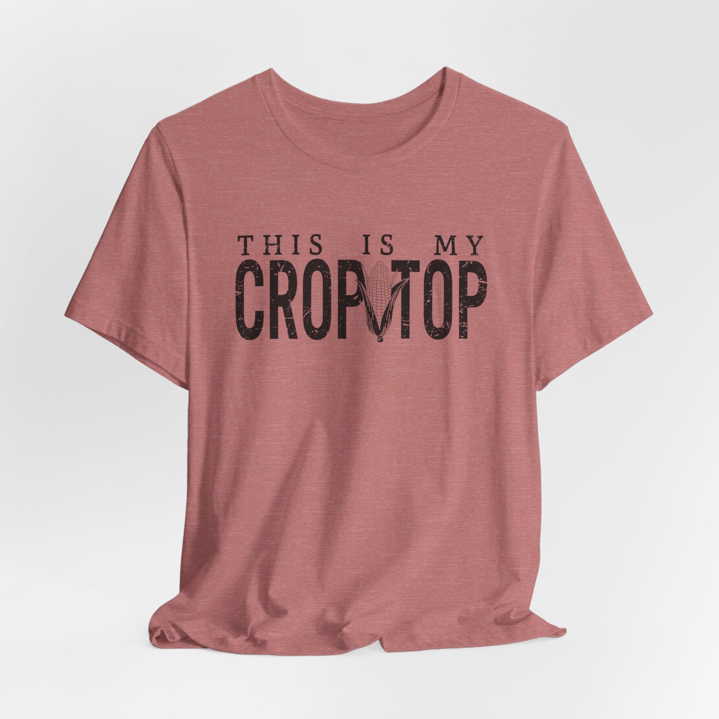 Corn Crop: Bella Canvas T-shirt with Corn Head and Slogan