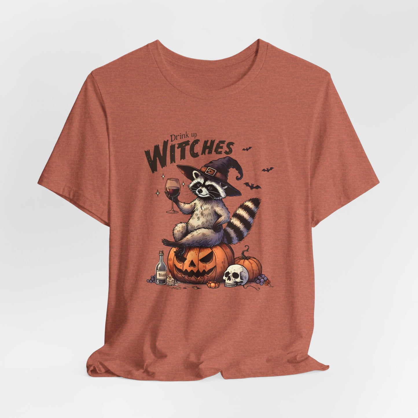 Drink Up Witches: Halloween Bella Canvas T-shirt with Raccoon