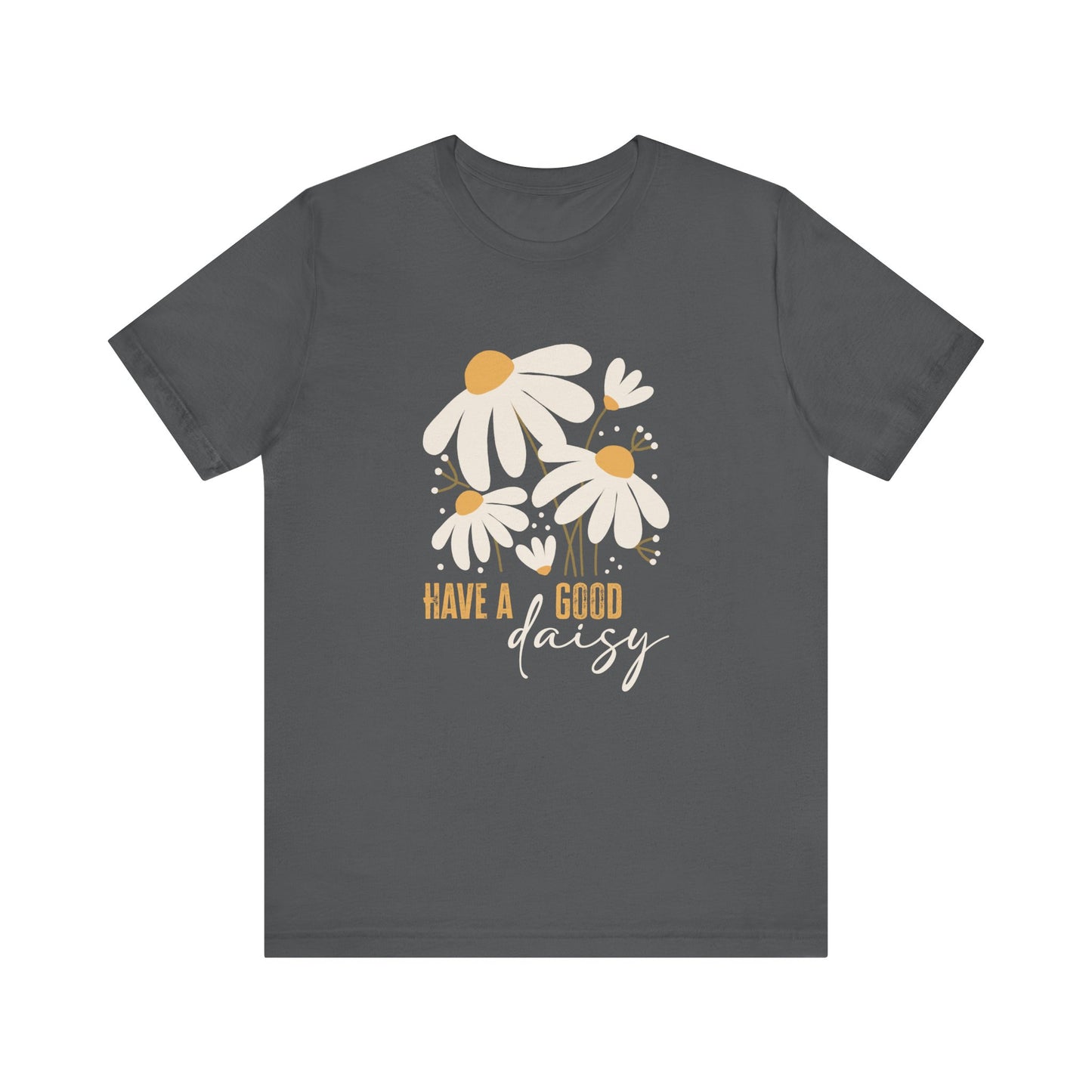Good Daisy: Bella Canvas T-shirt with Cute Daisies