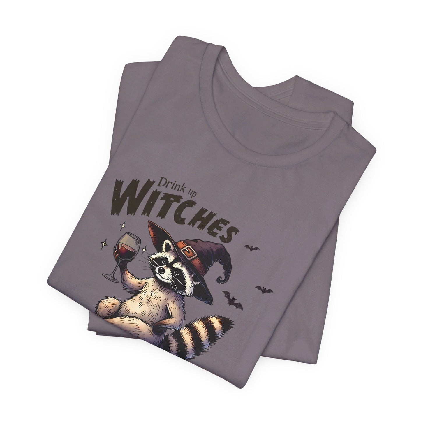 Drink Up Witches: Halloween Bella Canvas T-shirt with Raccoon