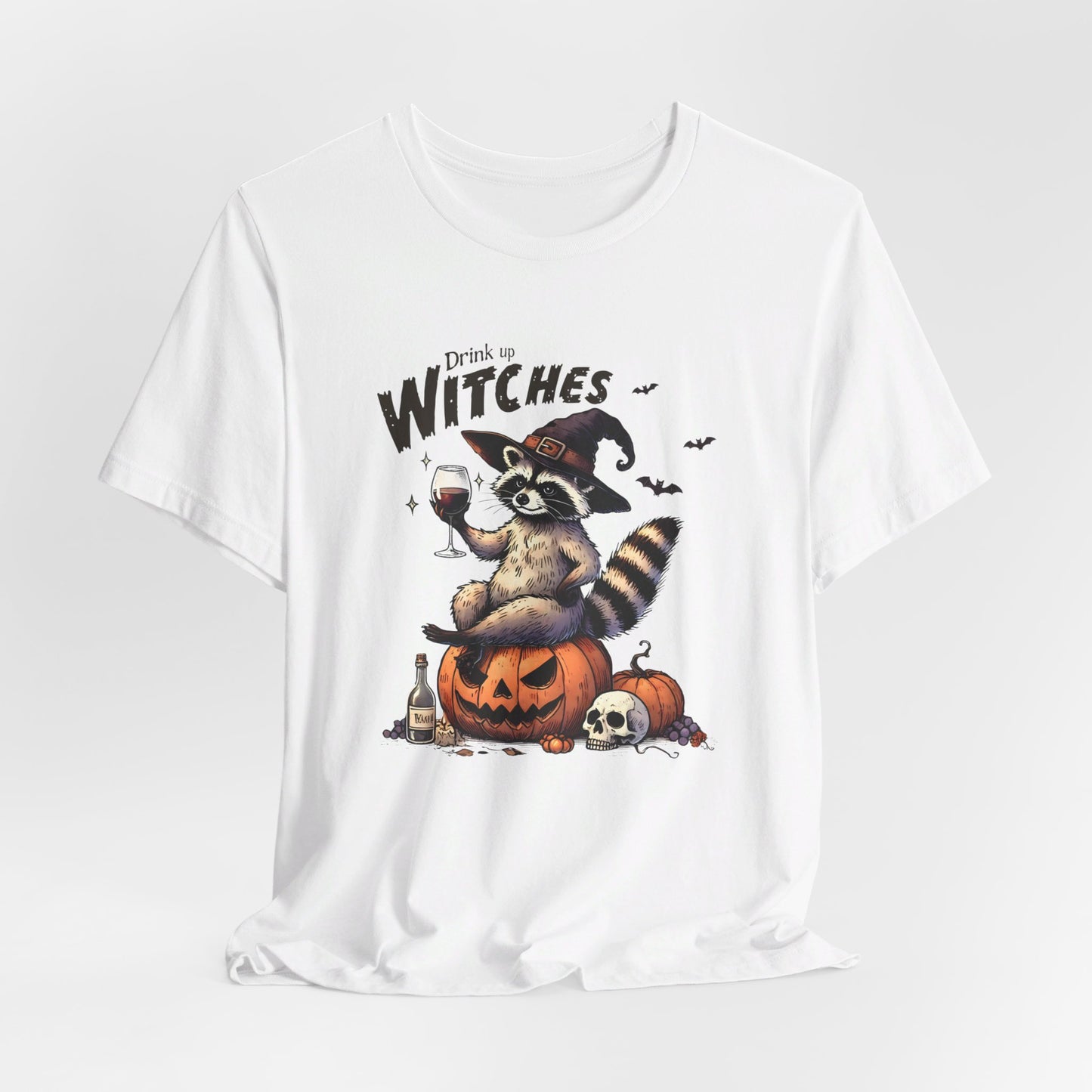 Drink Up Witches: Halloween Bella Canvas T-shirt with Raccoon