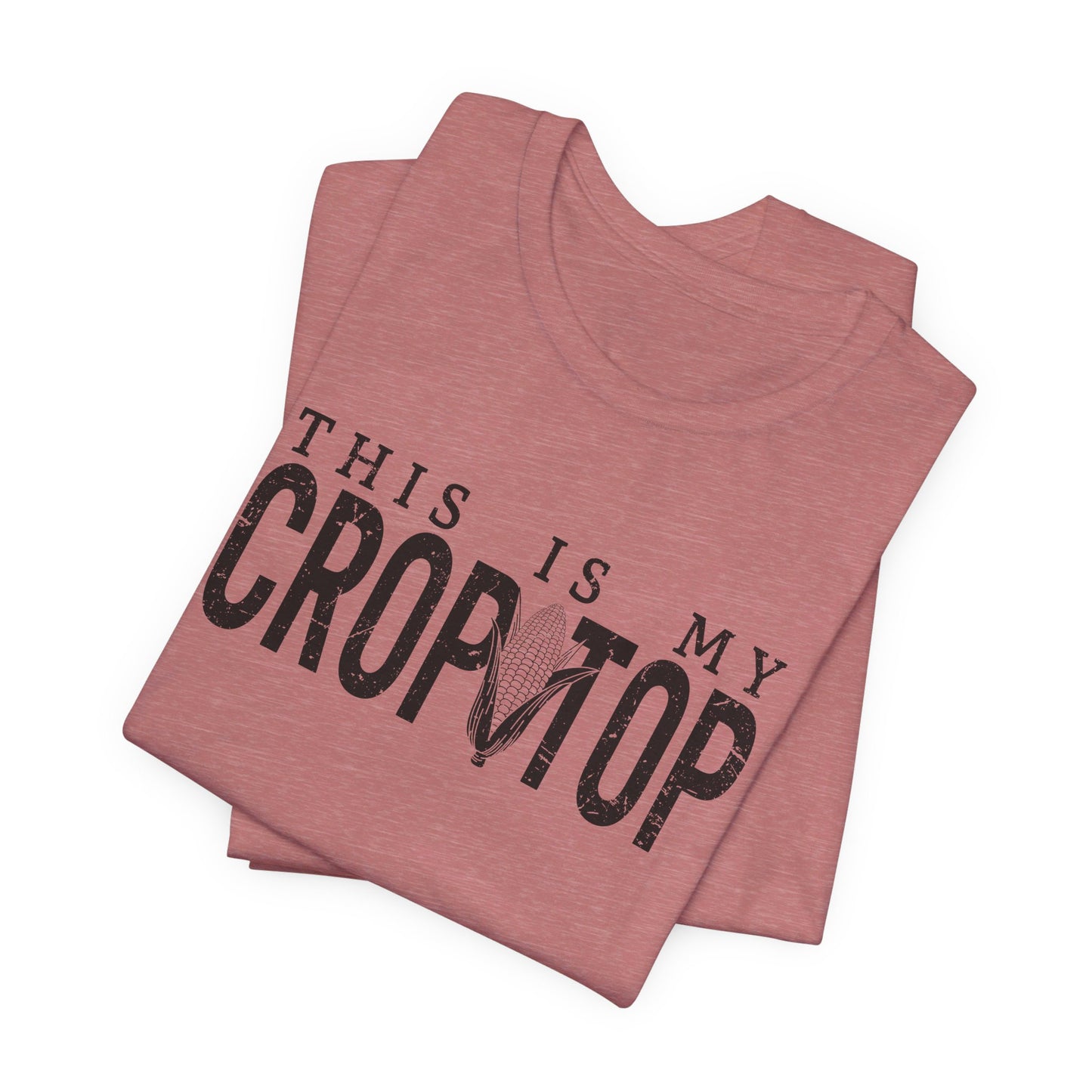 Corn Crop: Bella Canvas T-shirt with Corn Head and Slogan