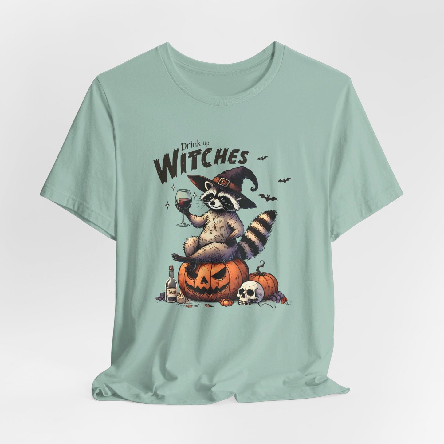Drink Up Witches: Halloween Bella Canvas T-shirt with Raccoon
