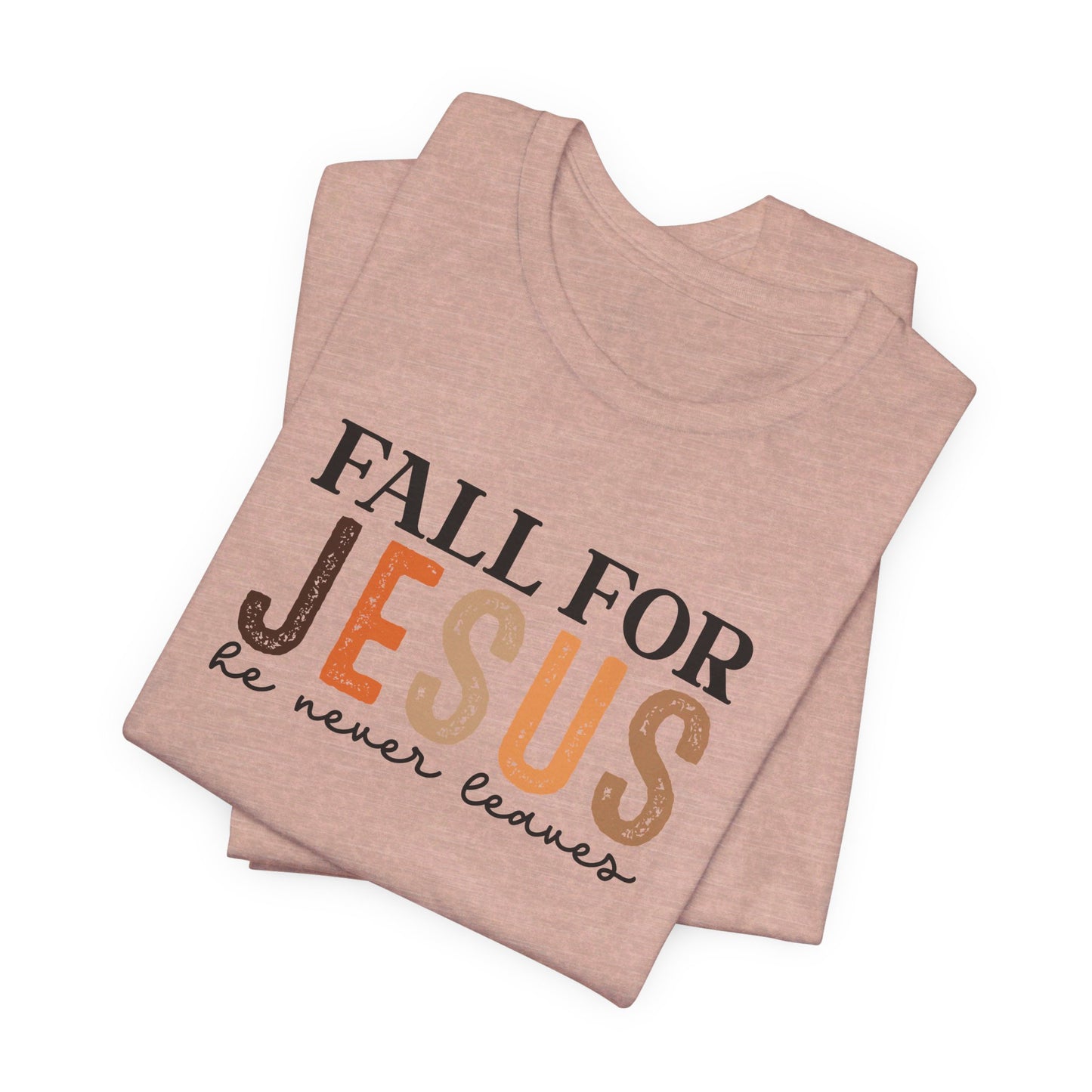 Fall for Jesus: Bella Canvas T-shirt with Autumn and Faith