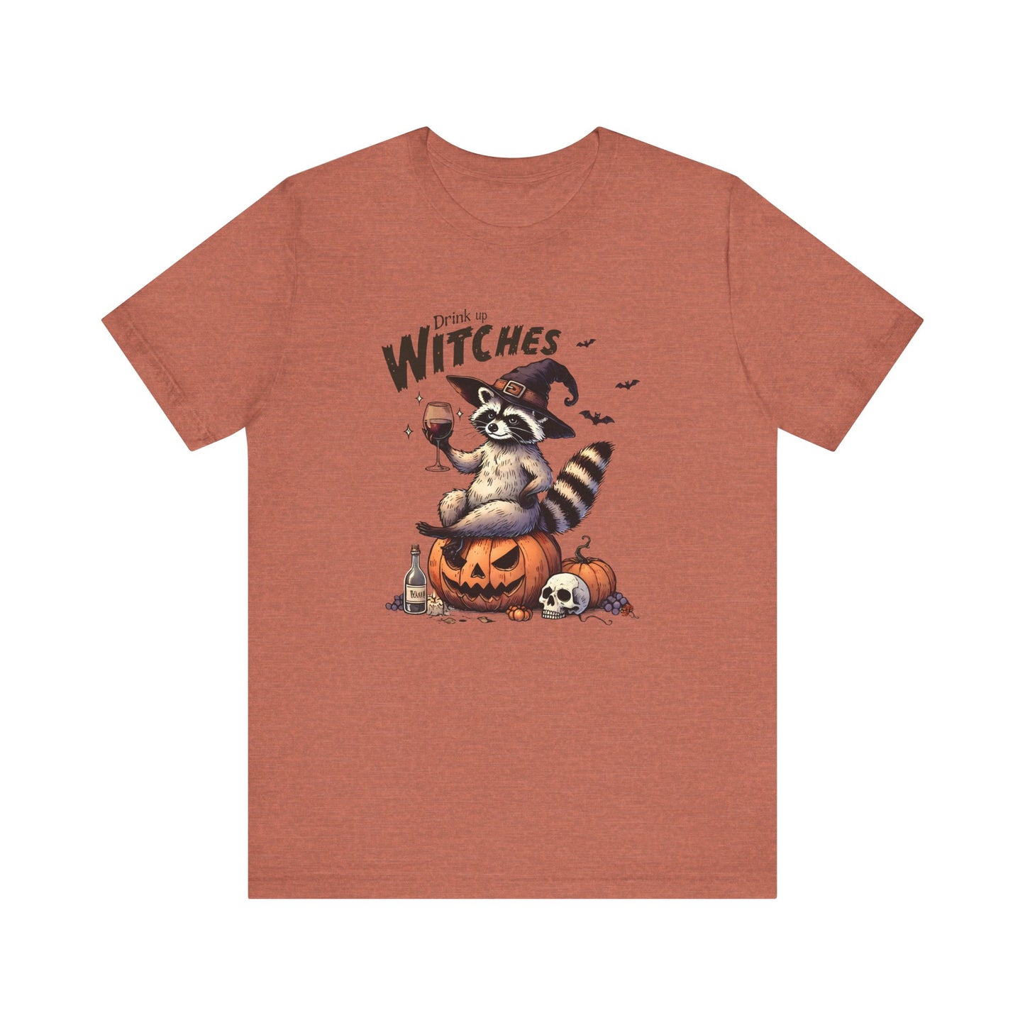 Drink Up Witches: Halloween Bella Canvas T-shirt with Raccoon