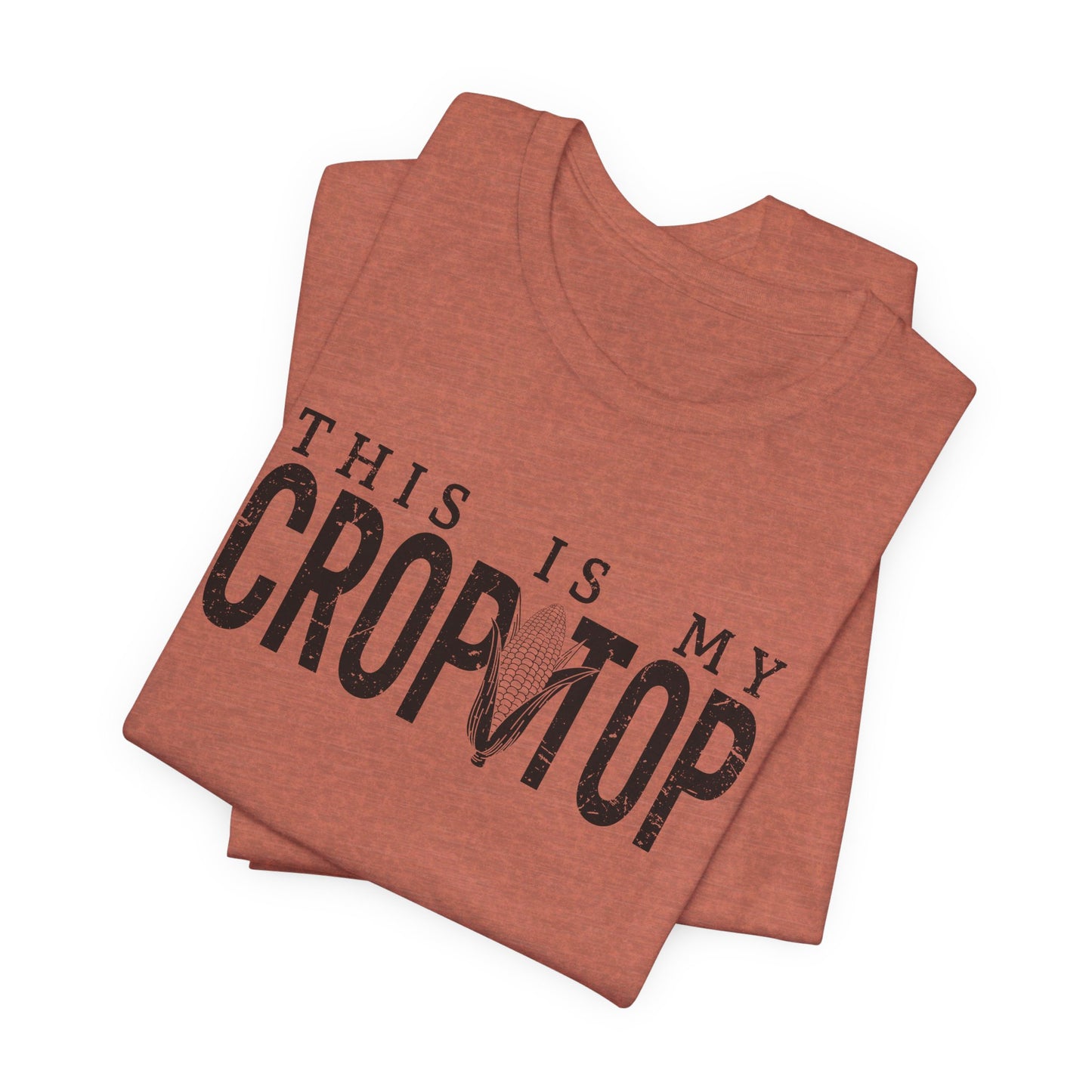 Corn Crop: Bella Canvas T-shirt with Corn Head and Slogan