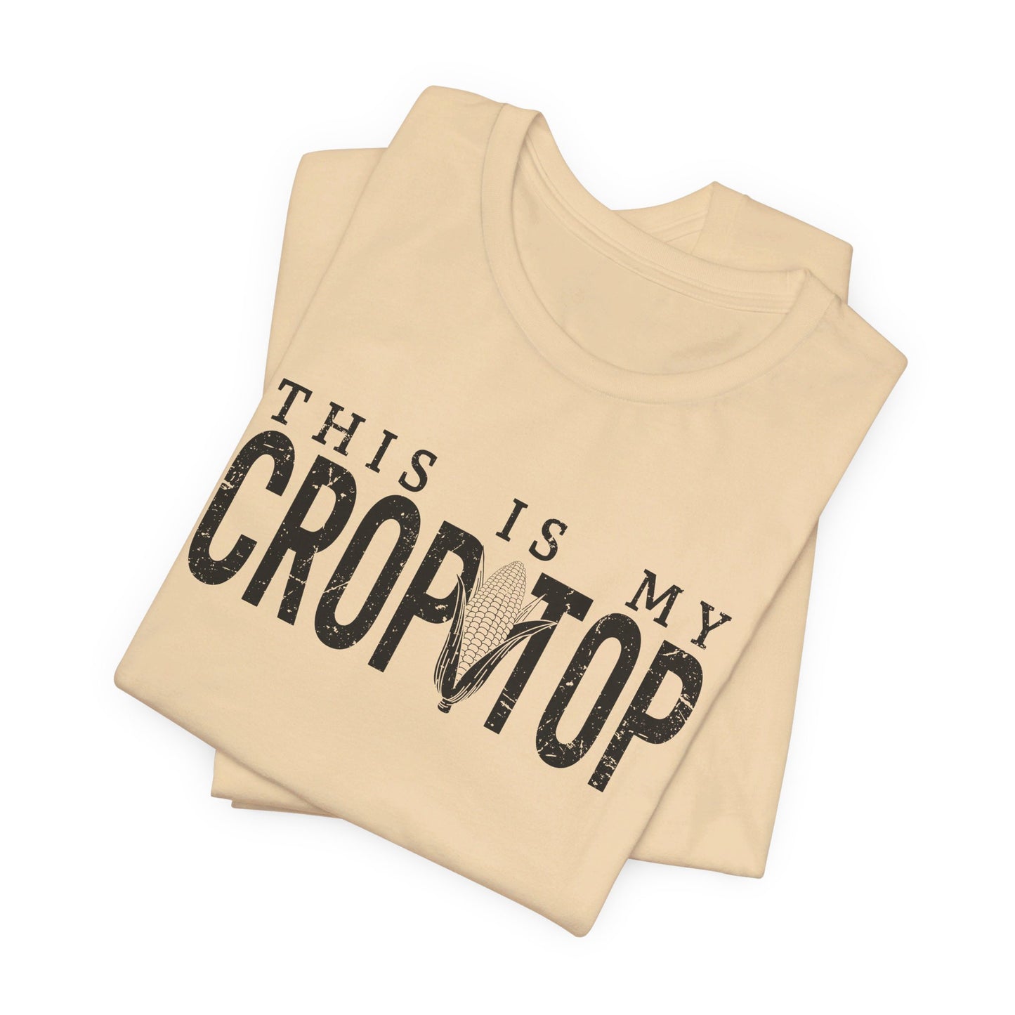 Corn Crop: Bella Canvas T-shirt with Corn Head and Slogan
