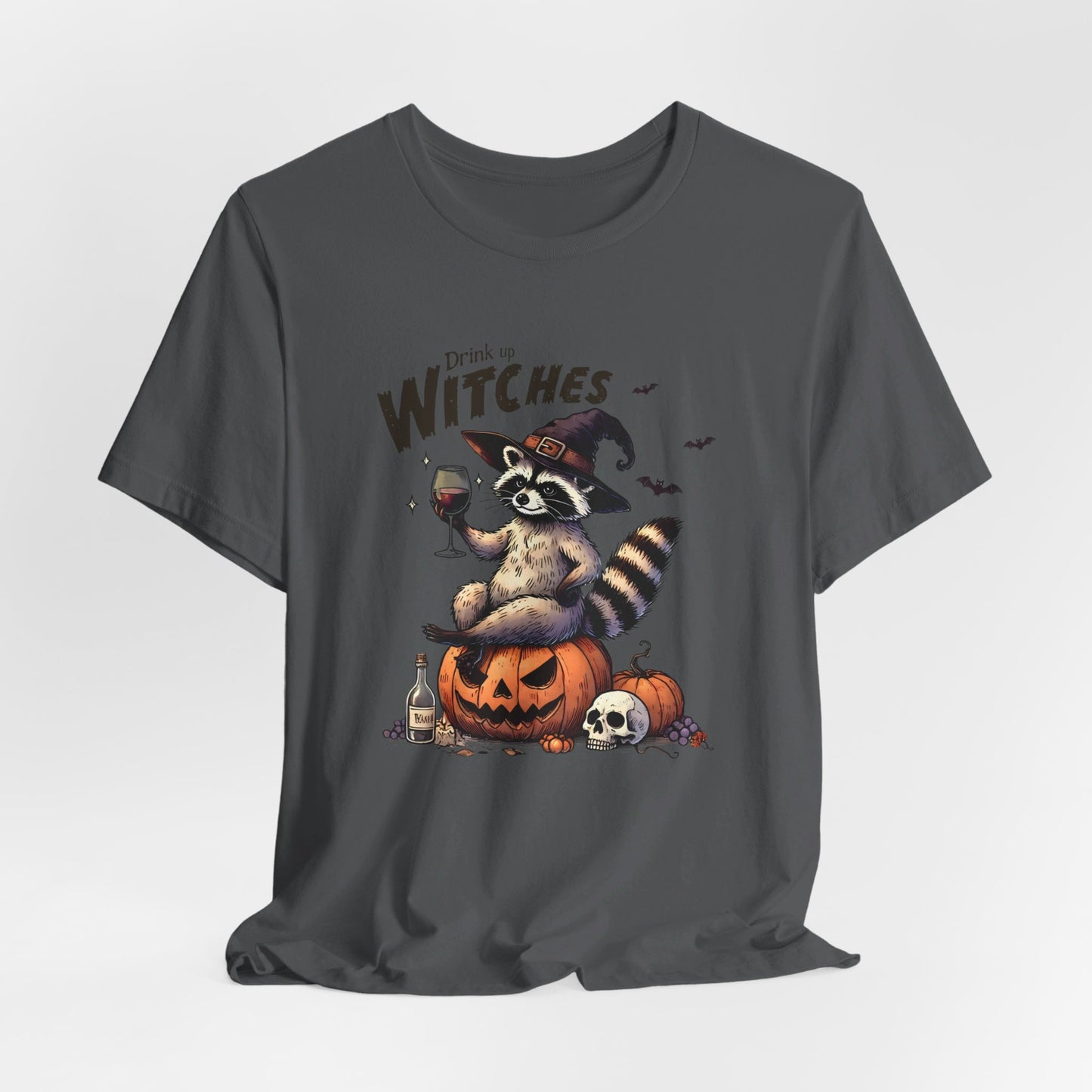 Drink Up Witches: Halloween Bella Canvas T-shirt with Raccoon