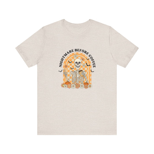 Nightmare Before Coffee: Halloween Bella Canvas T-shirt with Skeleton