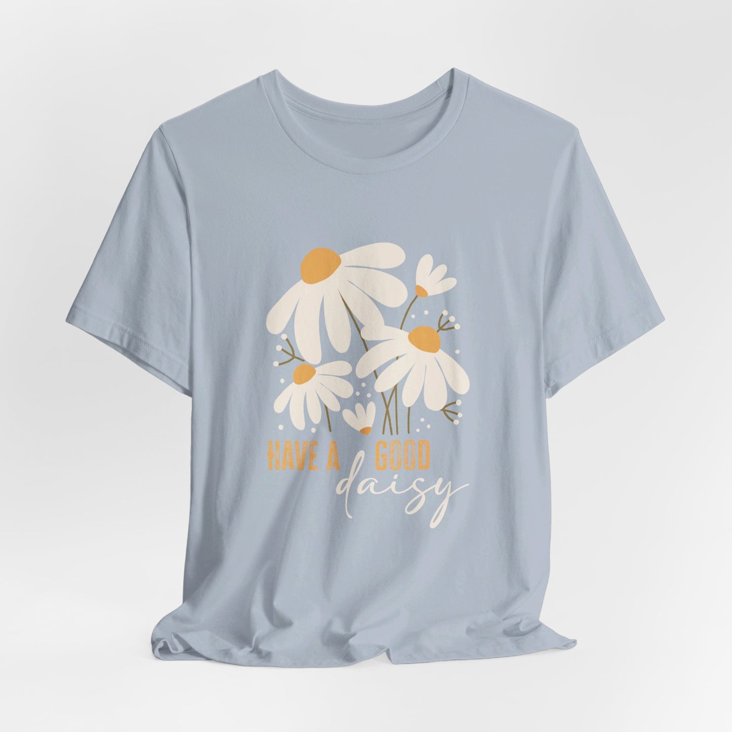 Good Daisy: Bella Canvas T-shirt with Cute Daisies