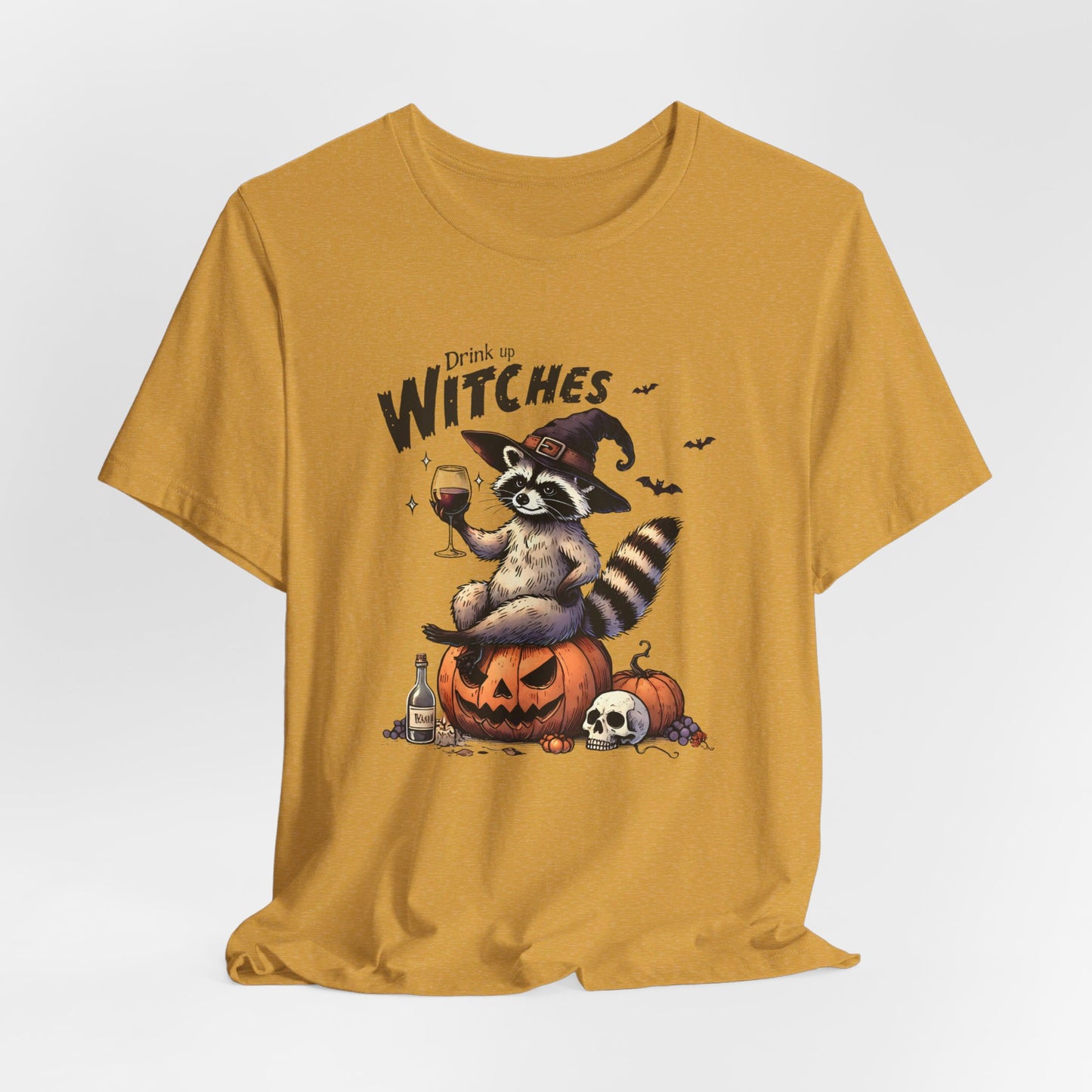 Drink Up Witches: Halloween Bella Canvas T-shirt with Raccoon