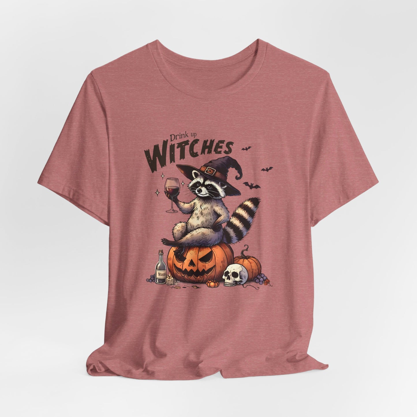 Drink Up Witches: Halloween Bella Canvas T-shirt with Raccoon